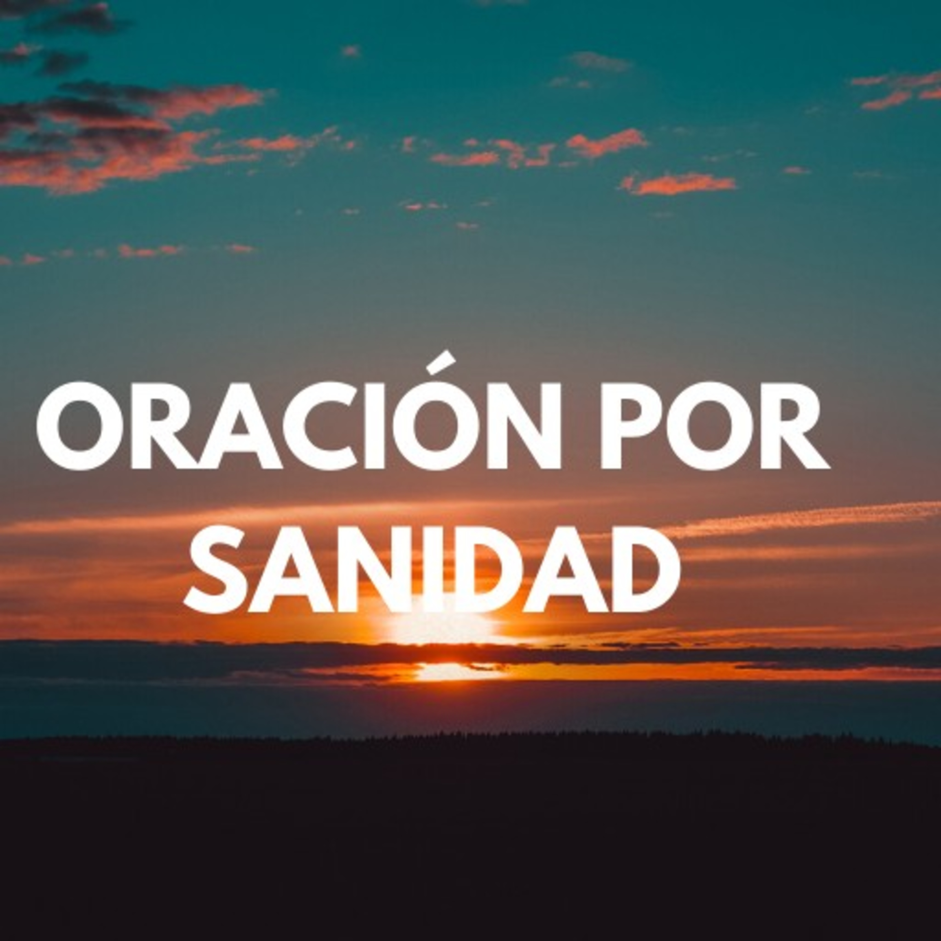 Oración por sanidad episode artwork