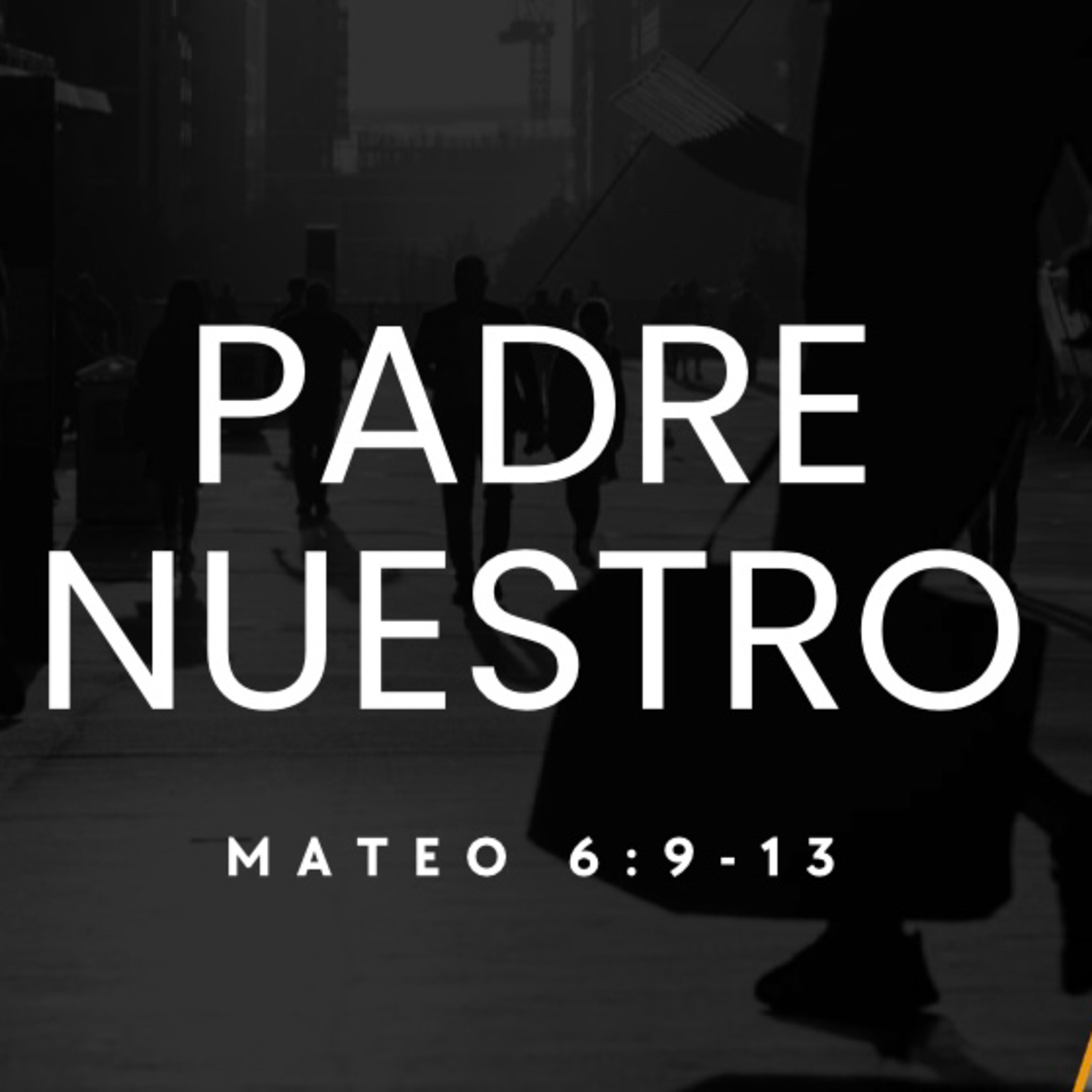Padre Nuestro Hermosa Oración  episode artwork