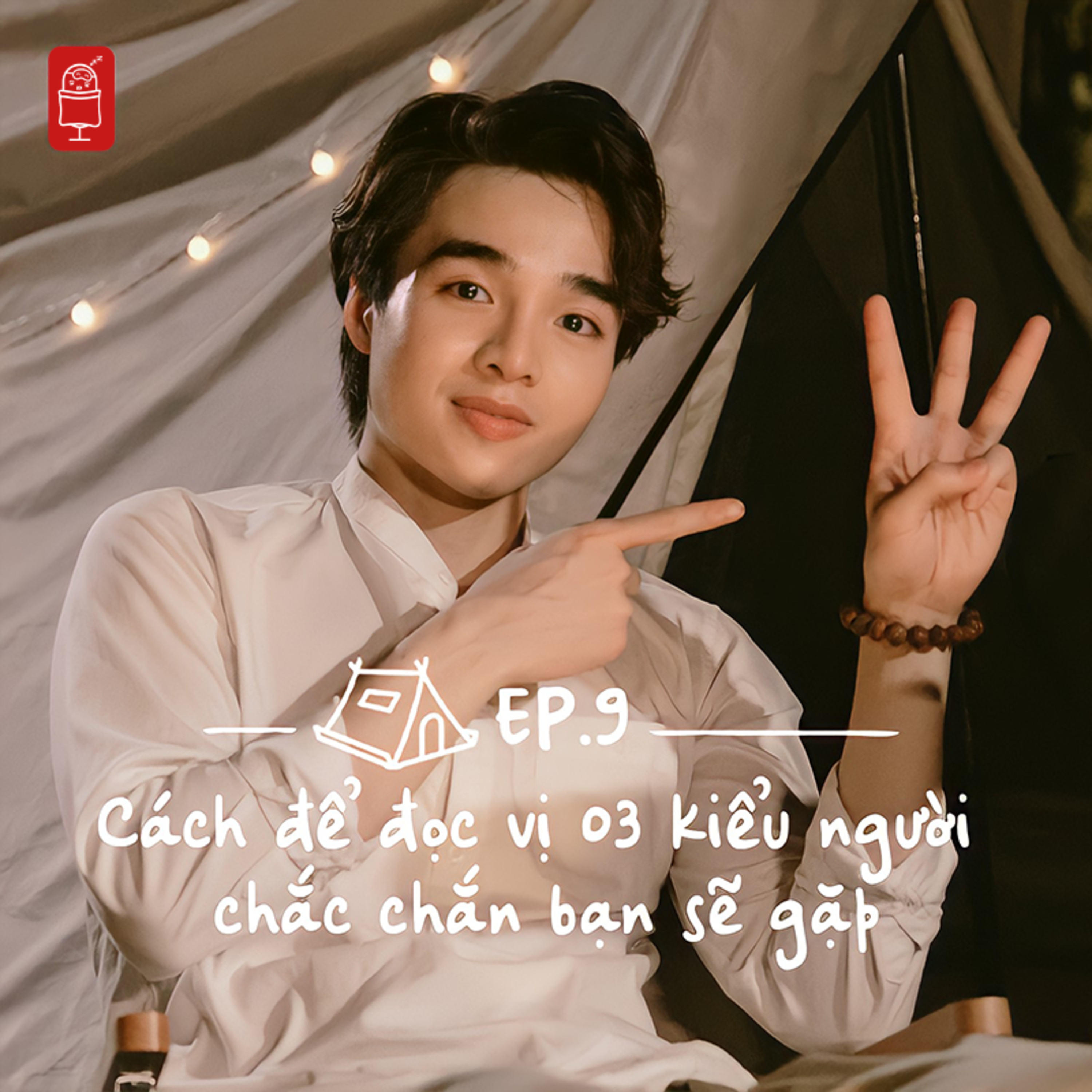 Đắp Chăn Nằm Nghe Tun Kể #9 | Cách để đọc vị 03 kiểu người chắc chắn bạn sẽ gặp episode artwork