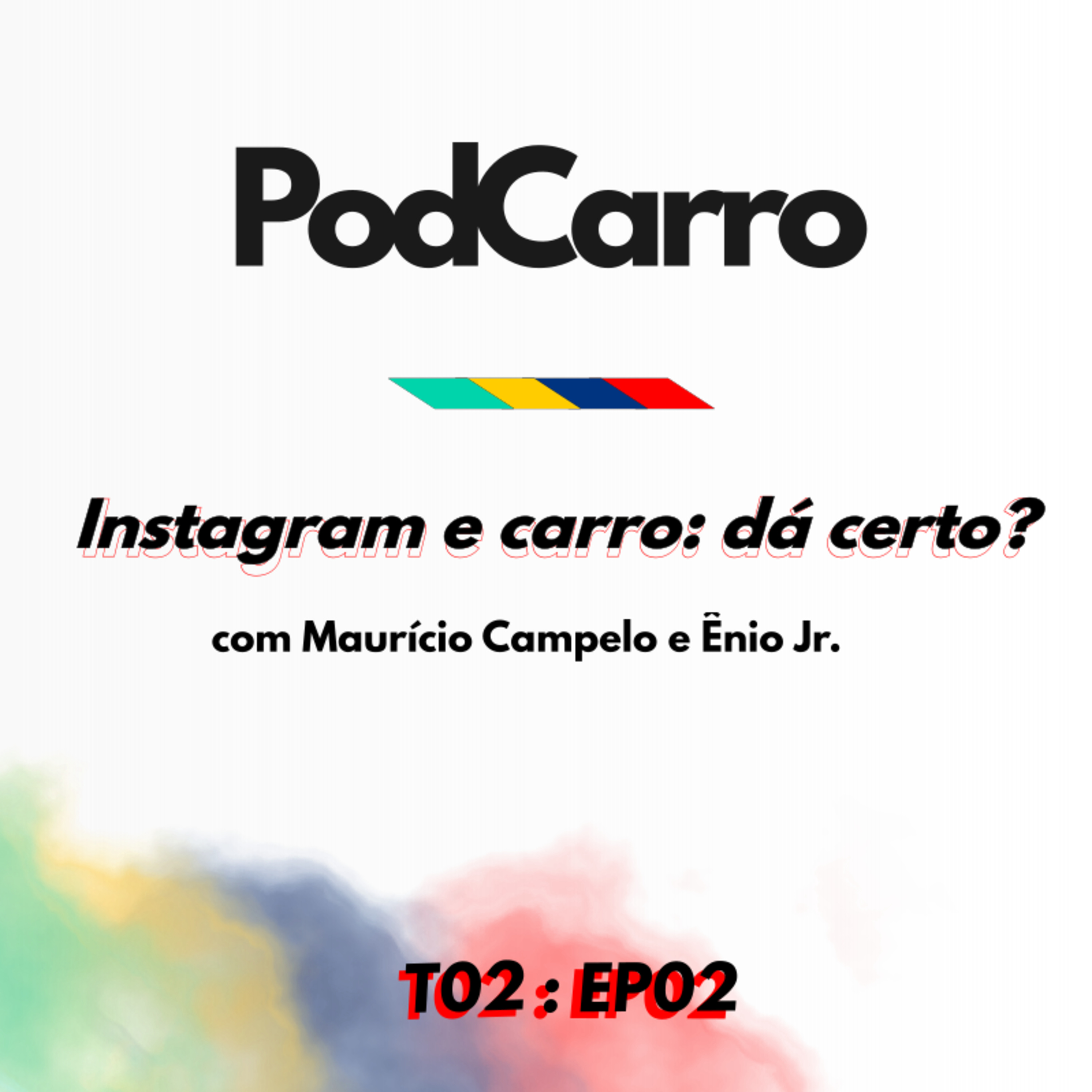 Instagram e Carro: Dá Certo?  episode artwork