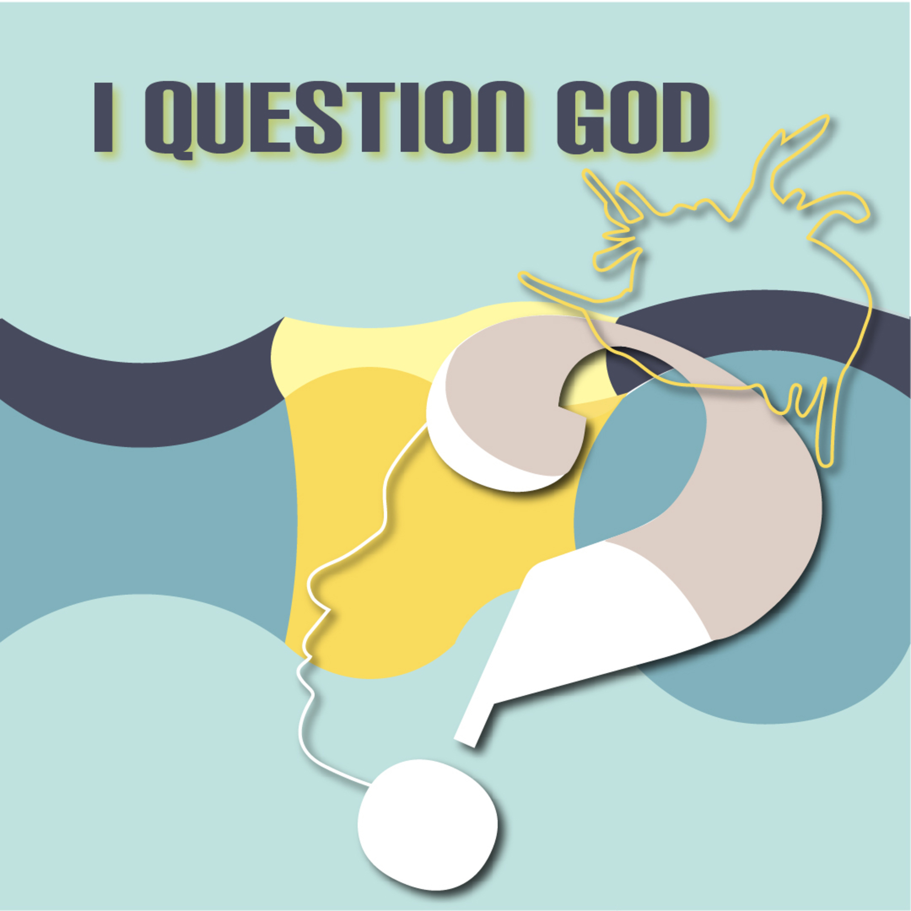 God, Can I question God? God, Can I question God?