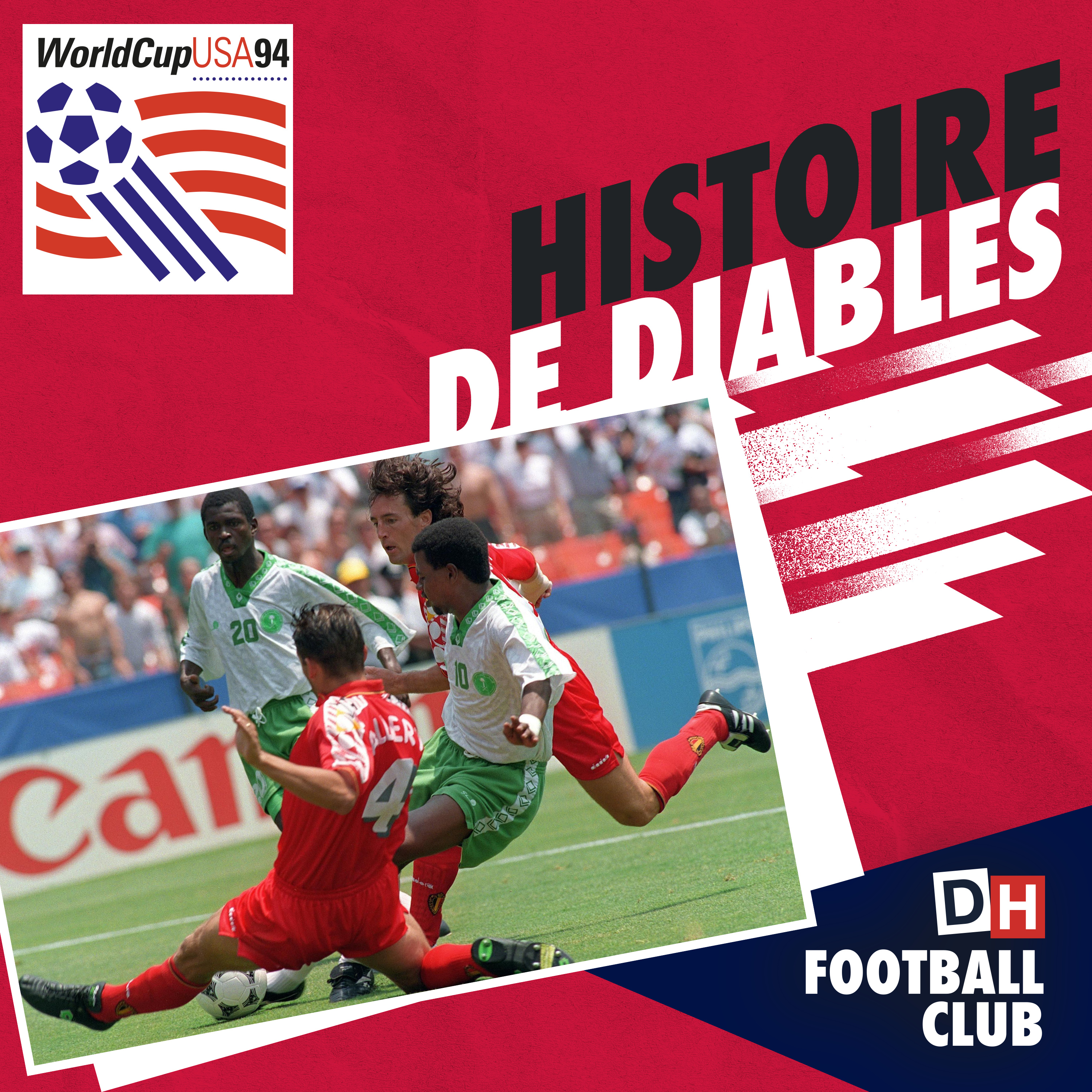 ⚽️ Boffin : « Albert voulait frapper Röthlisberger » : DH Football Club spécial Coupe du Monde 1994 avec Danny Boffin episode artwork