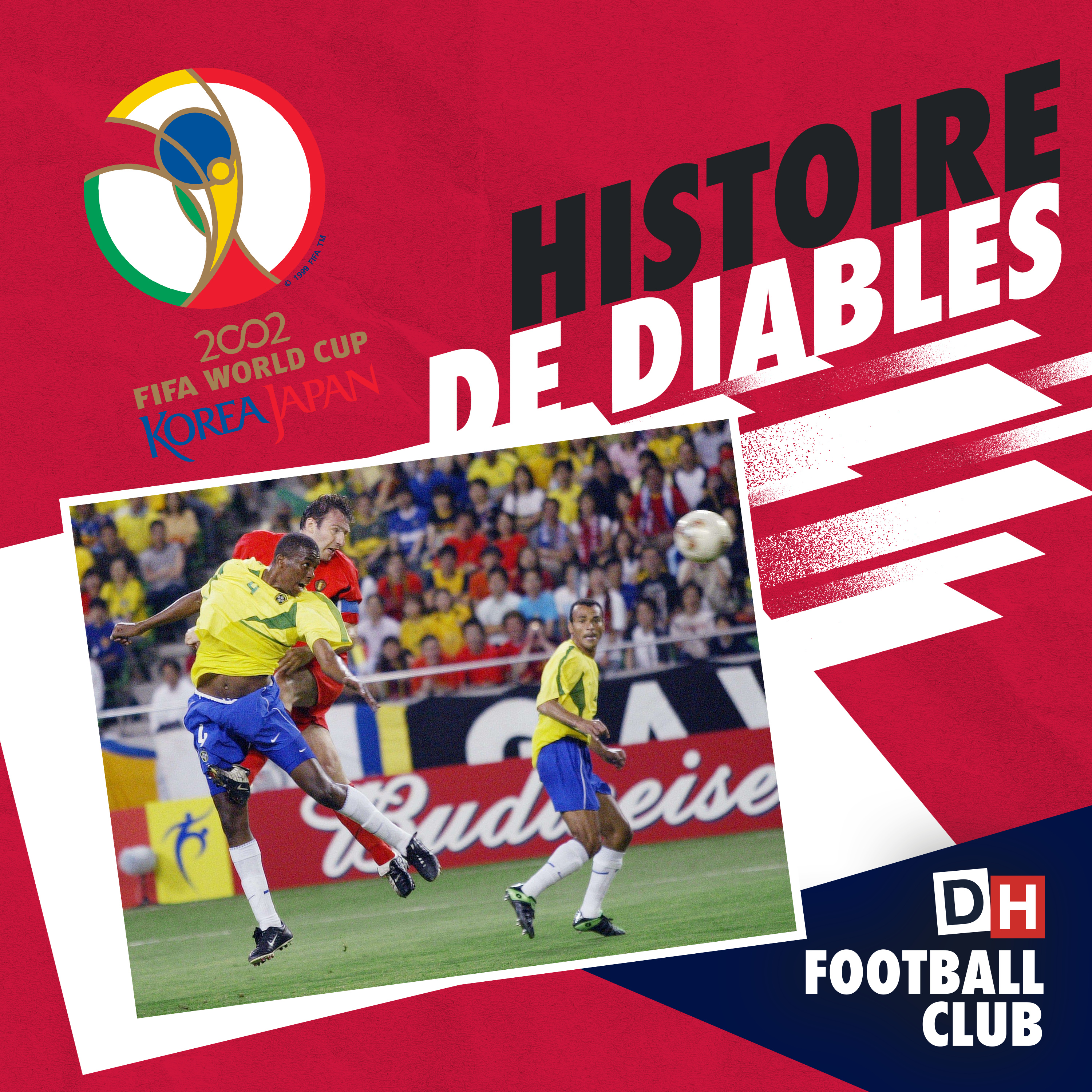 ⚽ DH Football Club spécial Coupe du Monde 2002 avec Glen De Boeck : « Si j’avais joué contre le Brésil, je prenais le risque d’être paralysé »  episode artwork