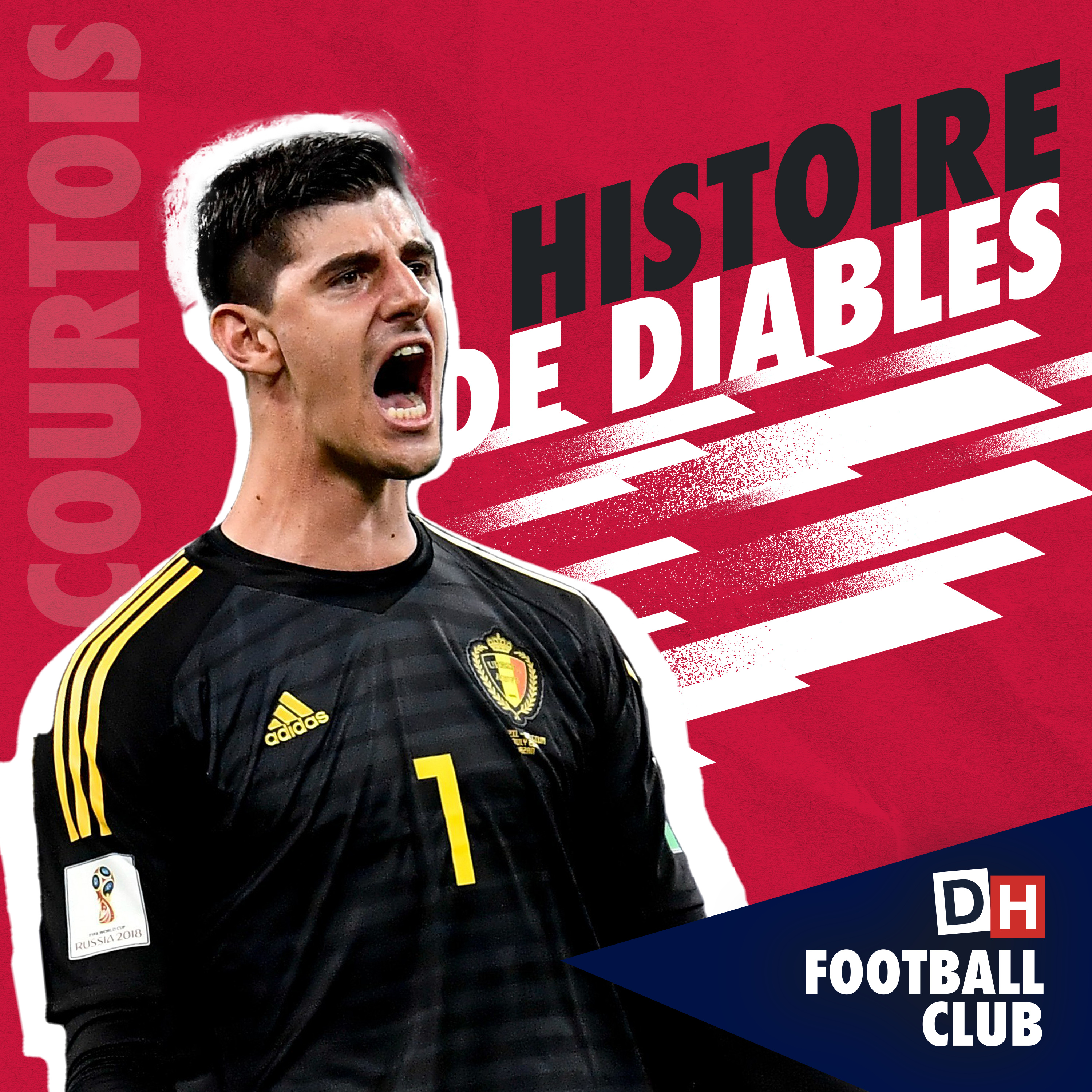 DH Football Club spécial Thibaut Courtois : «Tout le monde avait envie de le voir chez les Diables » episode artwork