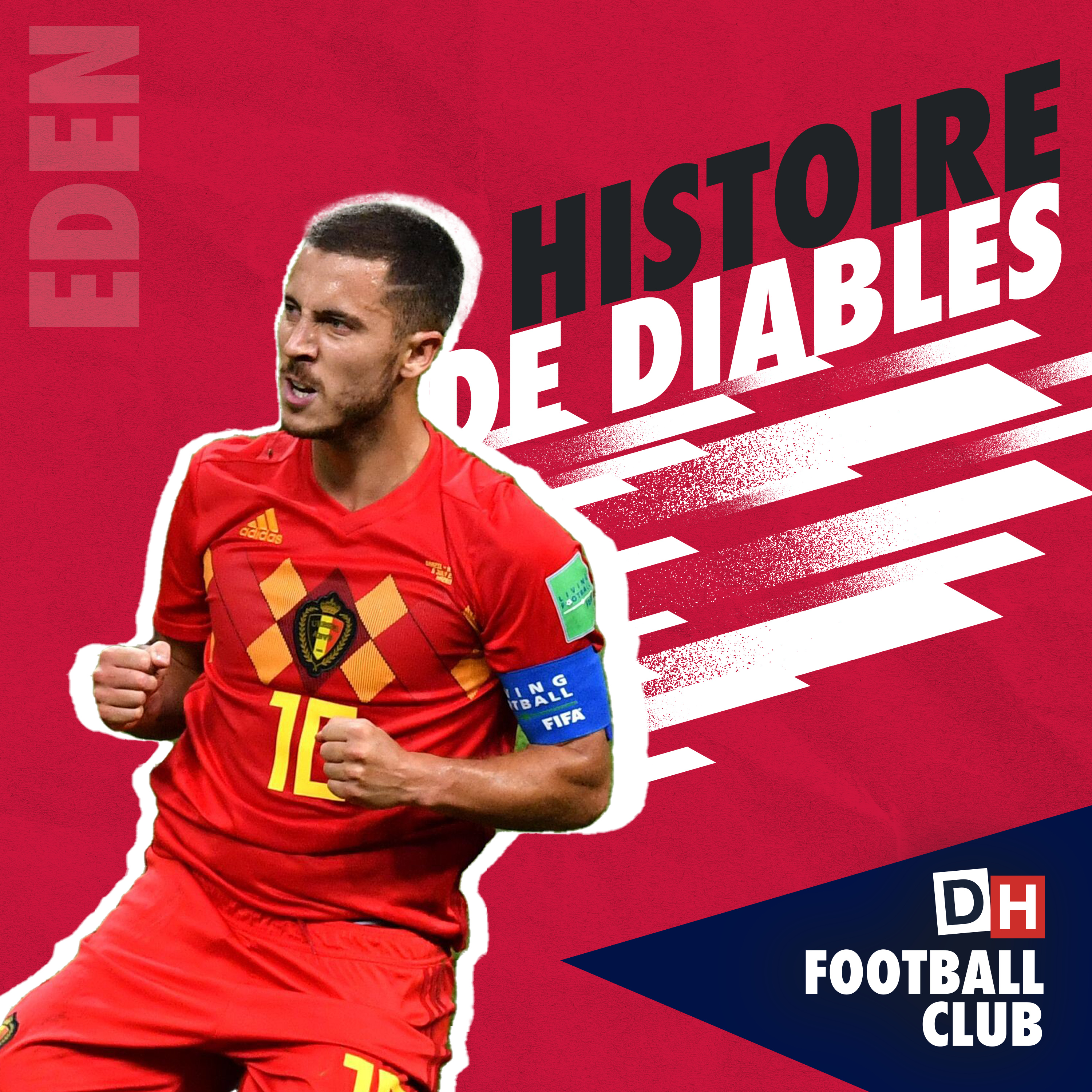 ⚽ DH Football Club spécial Eden Hazard «Hazard avait épaté Vercauteren qui venait scouter Mirallas » episode artwork