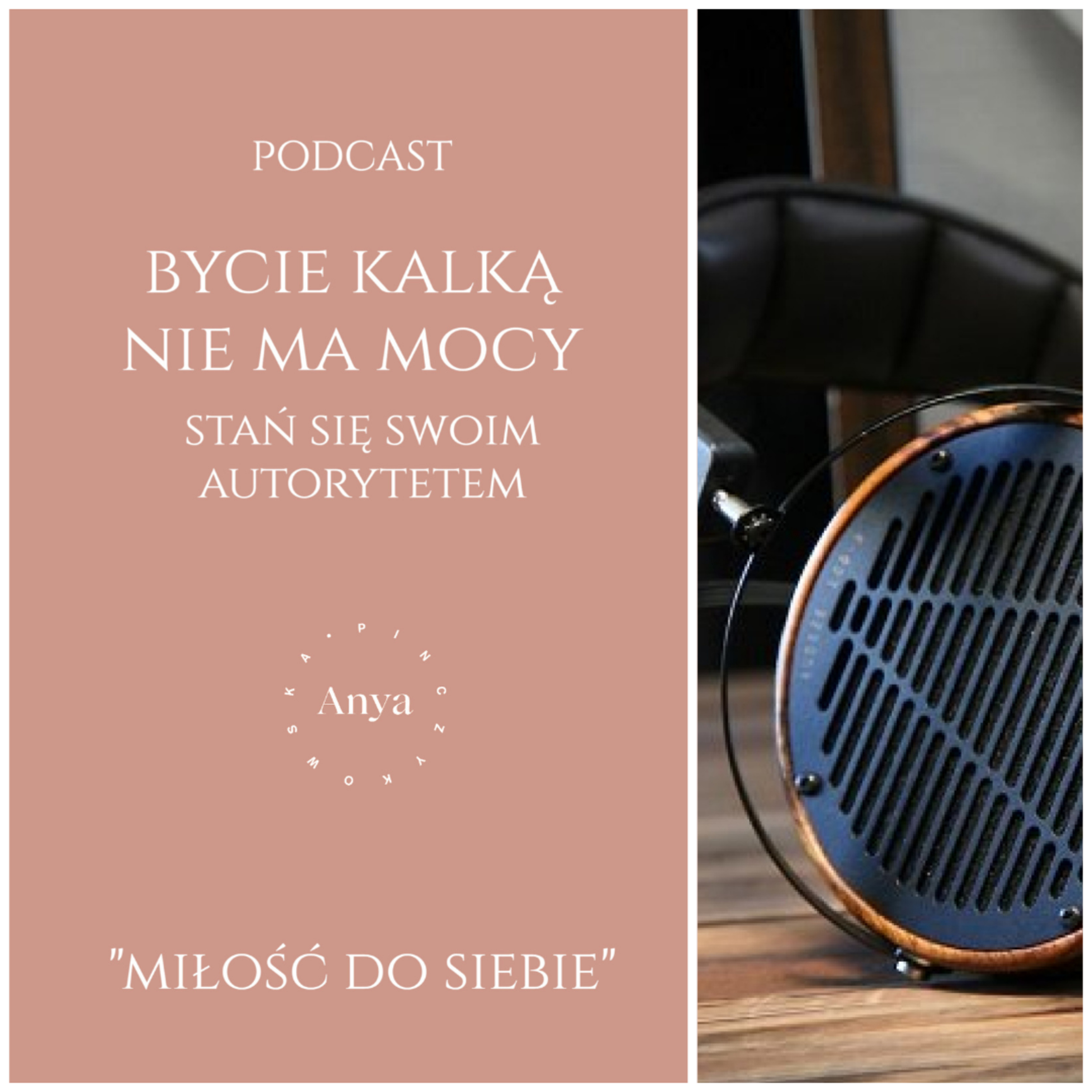 Miłość do siebie - Anya Pinczykowska