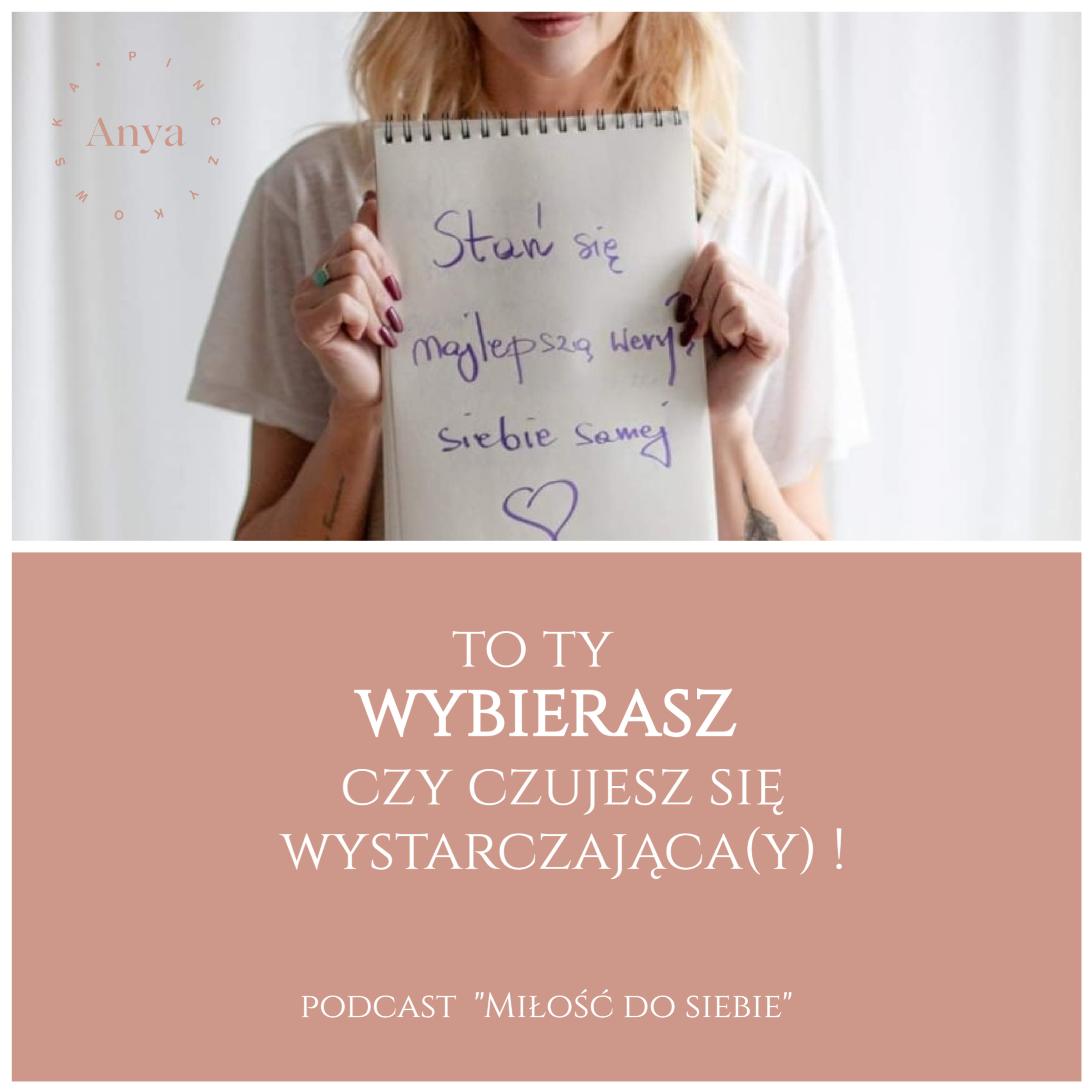 Miłość do siebie - Anya Pinczykowska