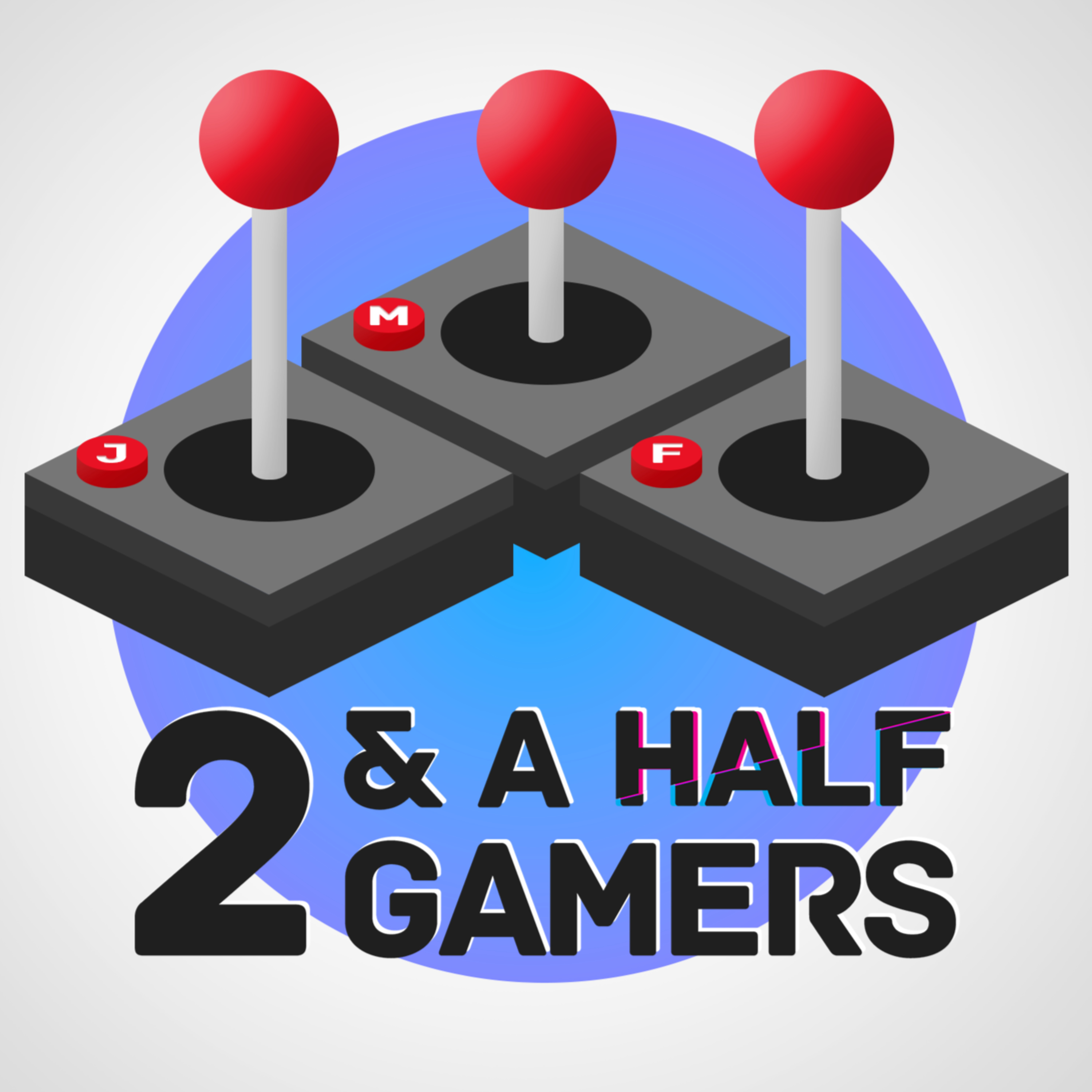 two & a half gamers session #1 - Casual intro, love/hate relationship towards predictions 2022 episode artwork