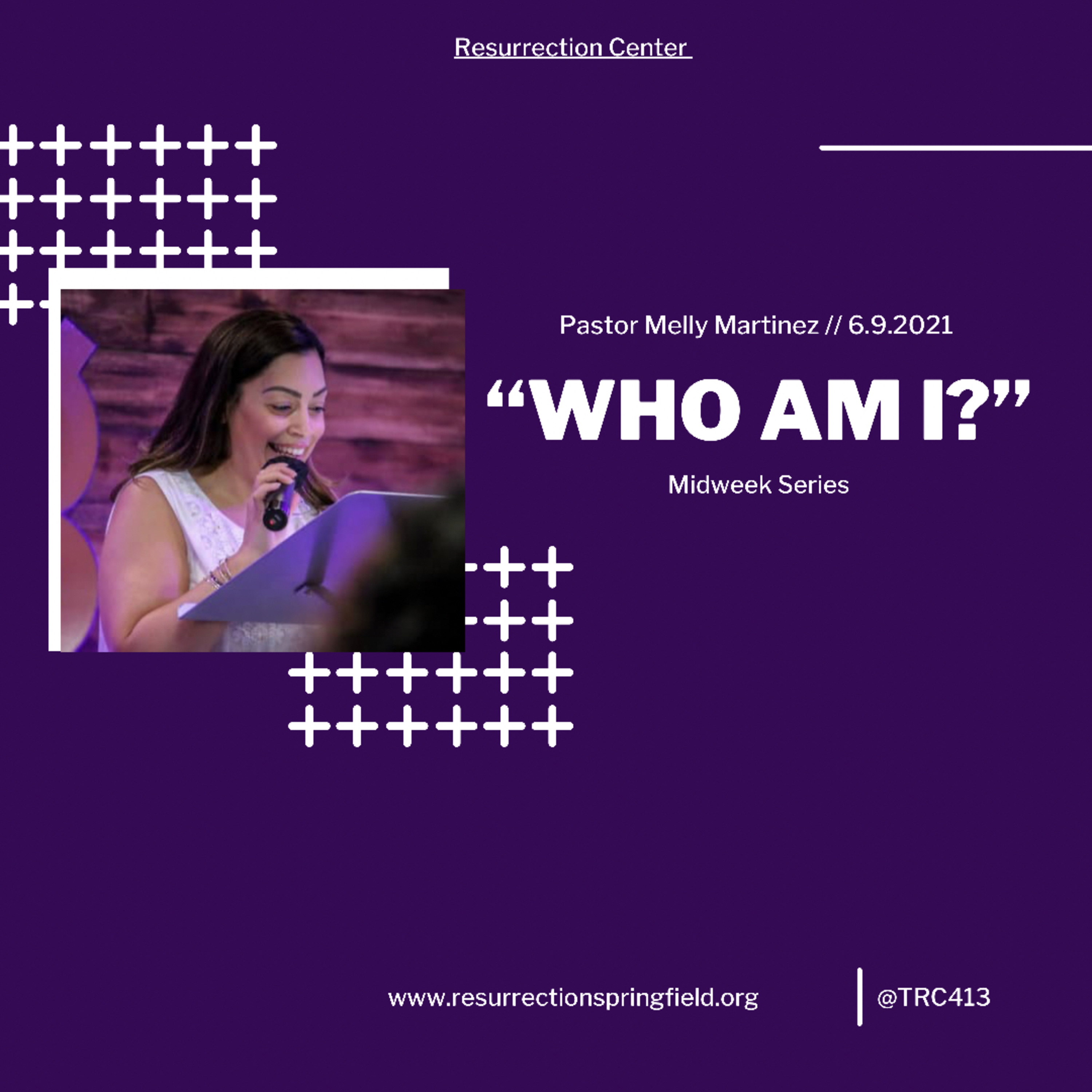 “Who Am I?” // 6.9.2021 // Pastor Melly Martinez episode artwork