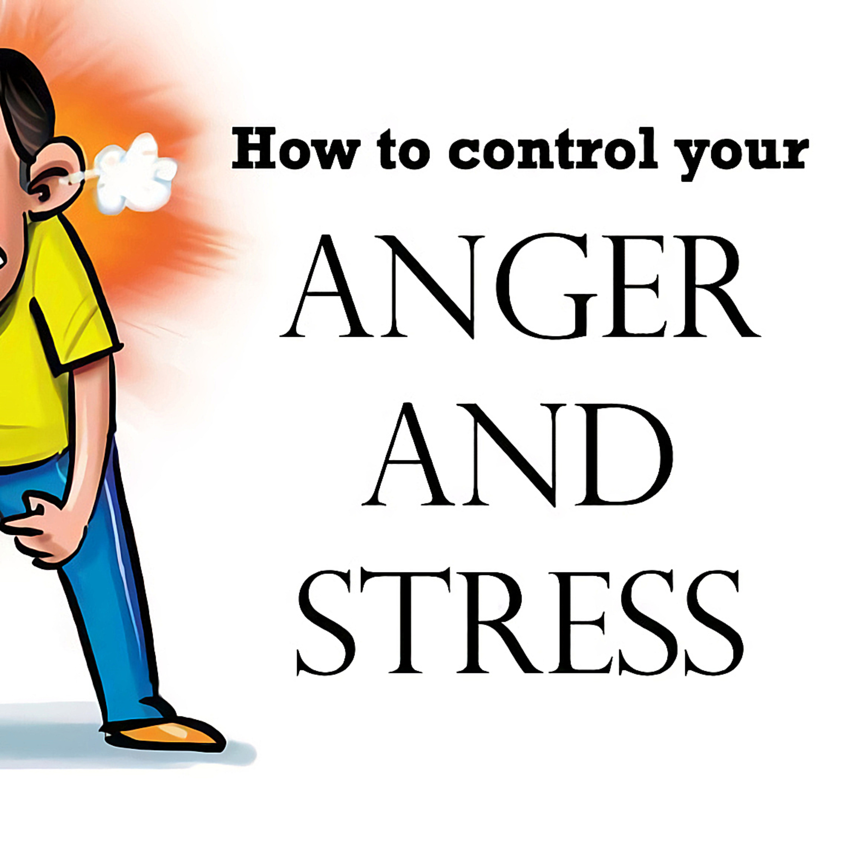 How To Control You Anger and Stress episode artwork