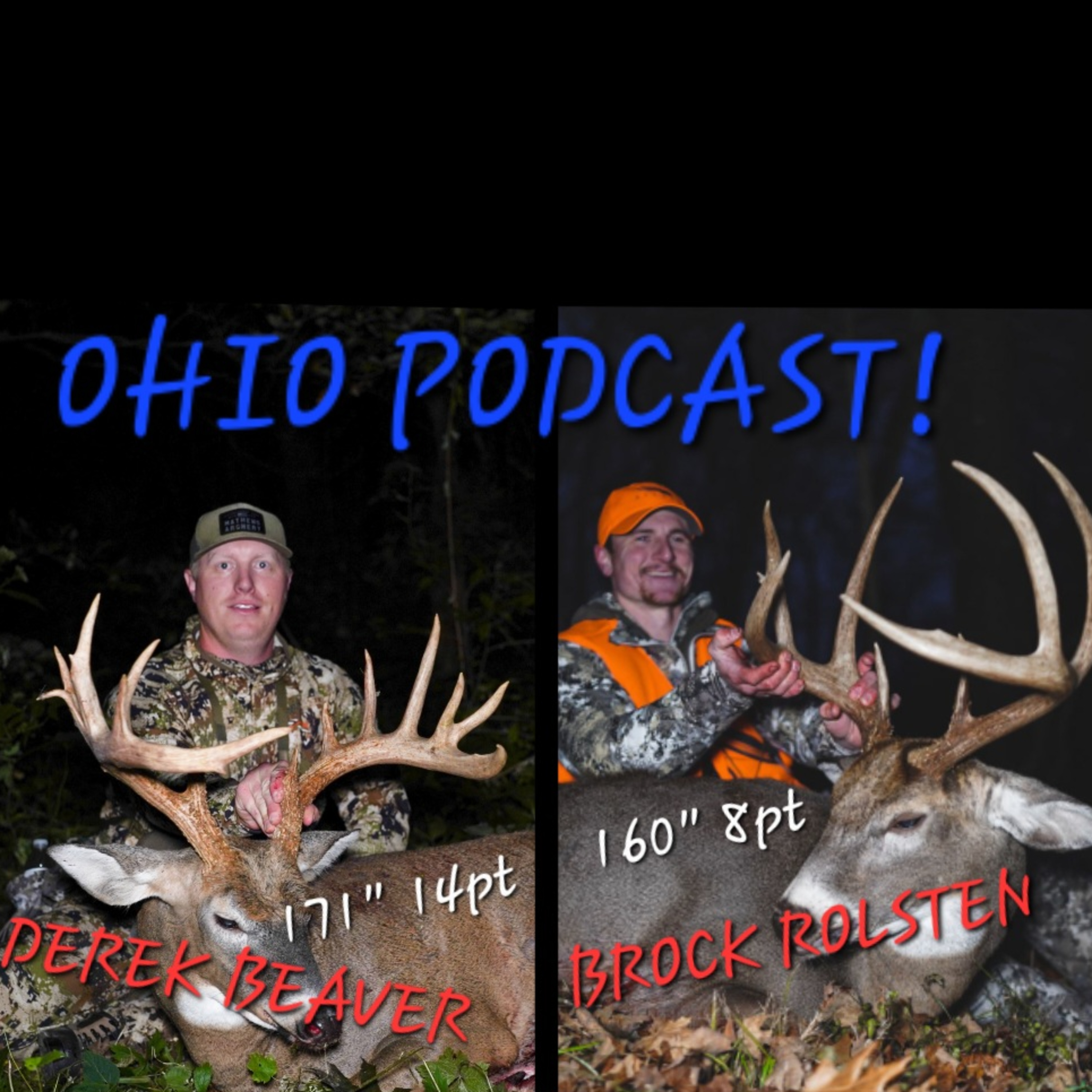 Two Monster Ohio Bucks with Derek Beaver & Brock Rolsten