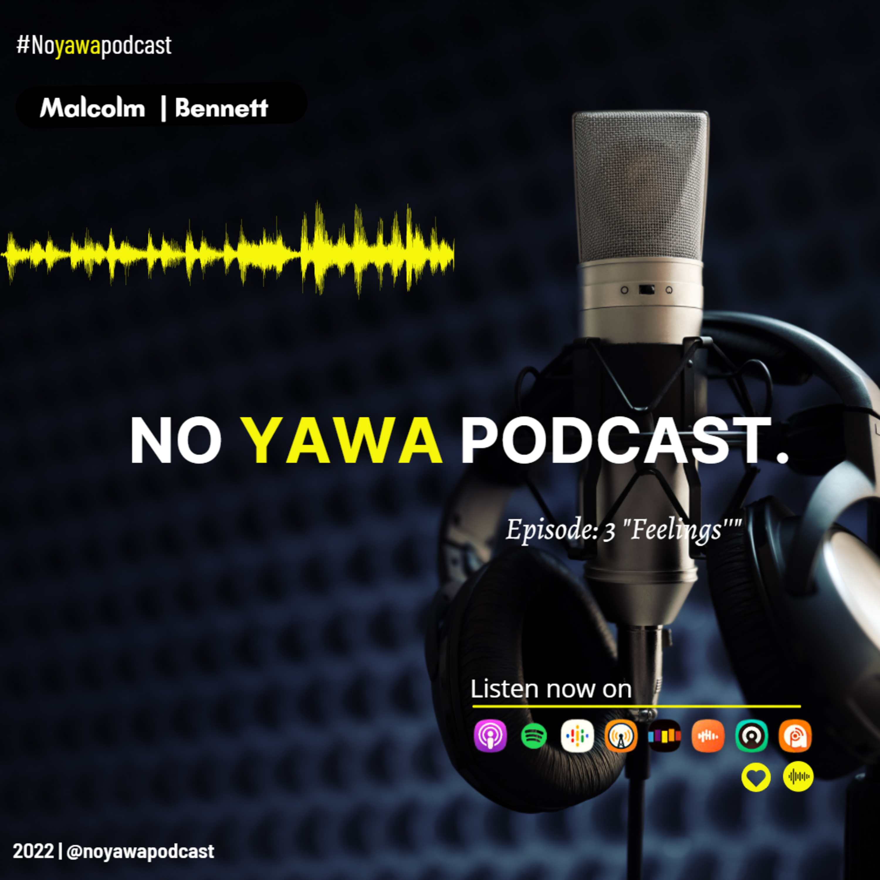 No Yawa Podcast