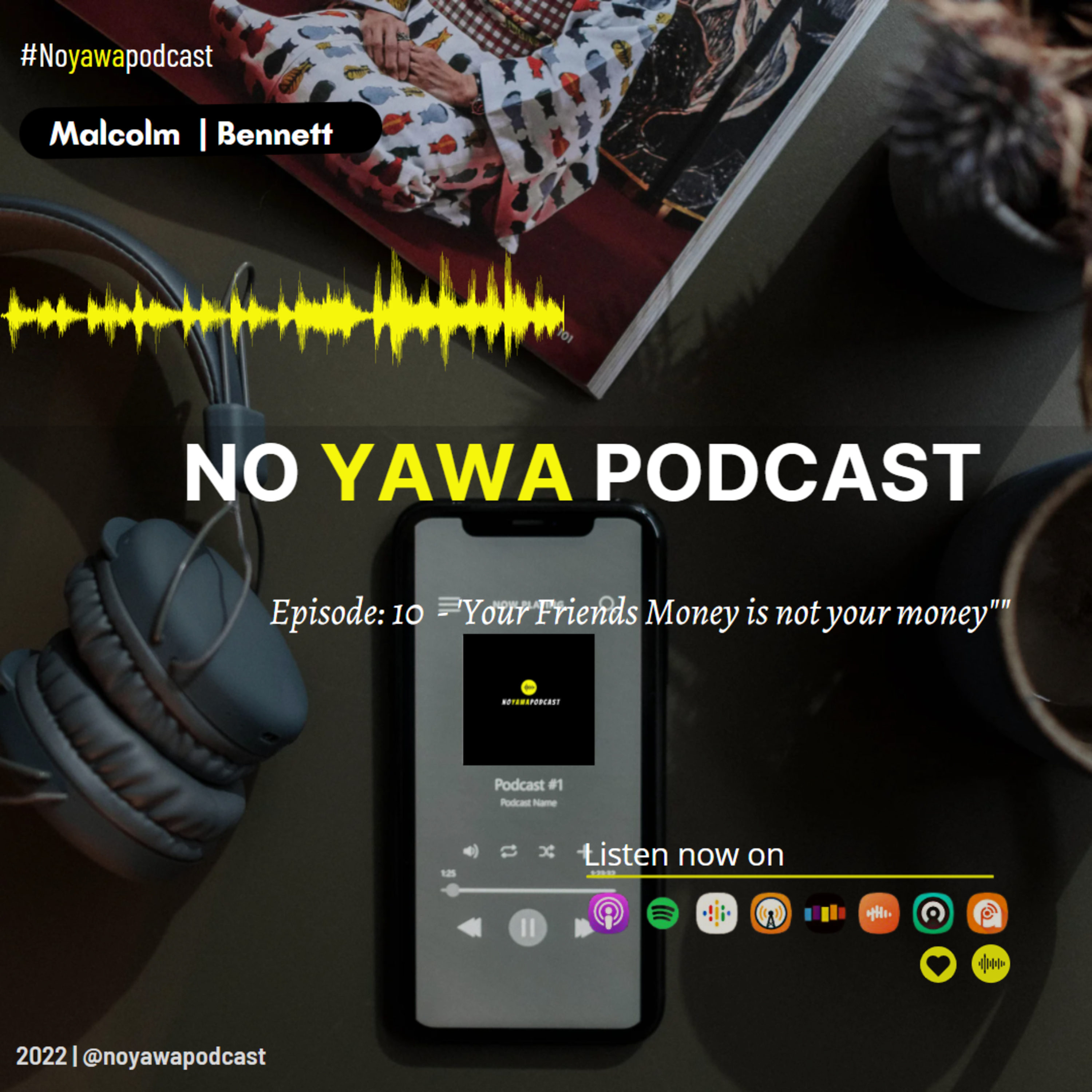 No Yawa Podcast
