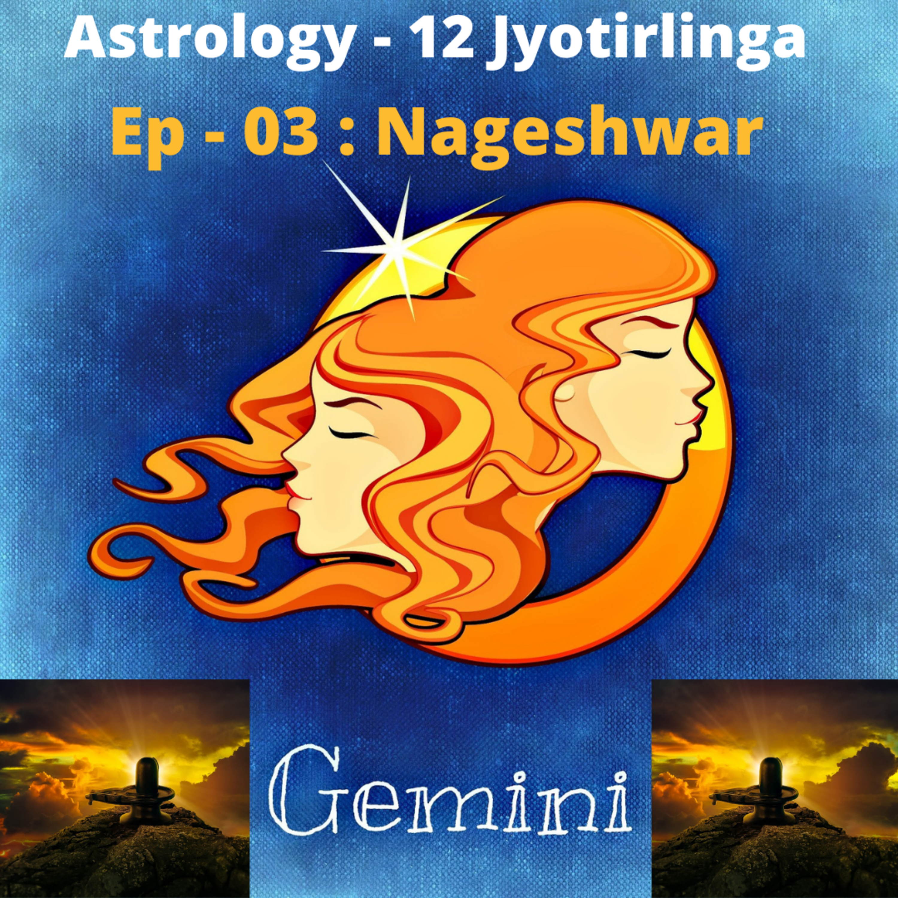 Astrlogy - 12 Jyotirlinga : Ep - 03 : Nageshwar episode artwork