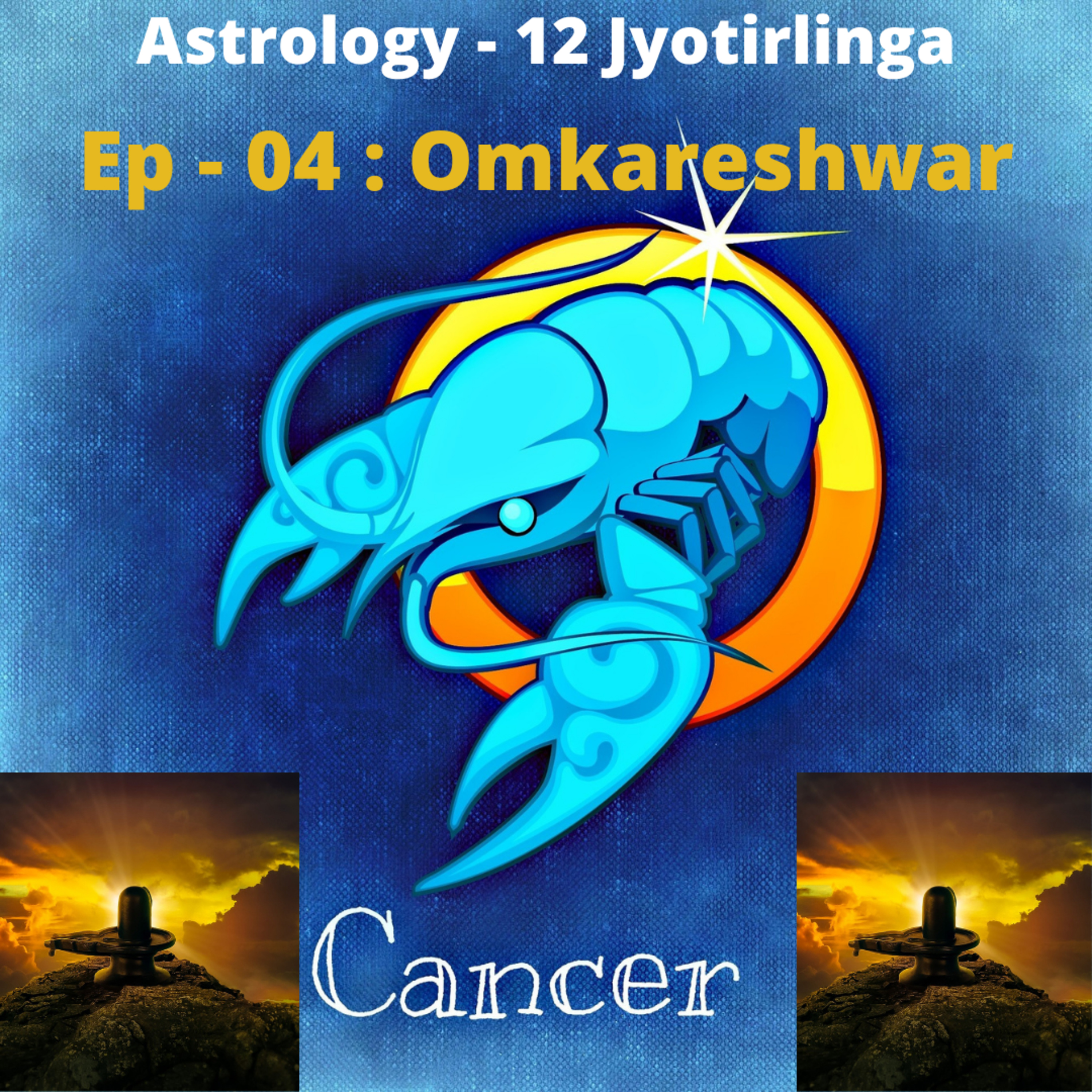 Astrology - 12 Jyotirlinga : Ep - 04 : Omkareshwar