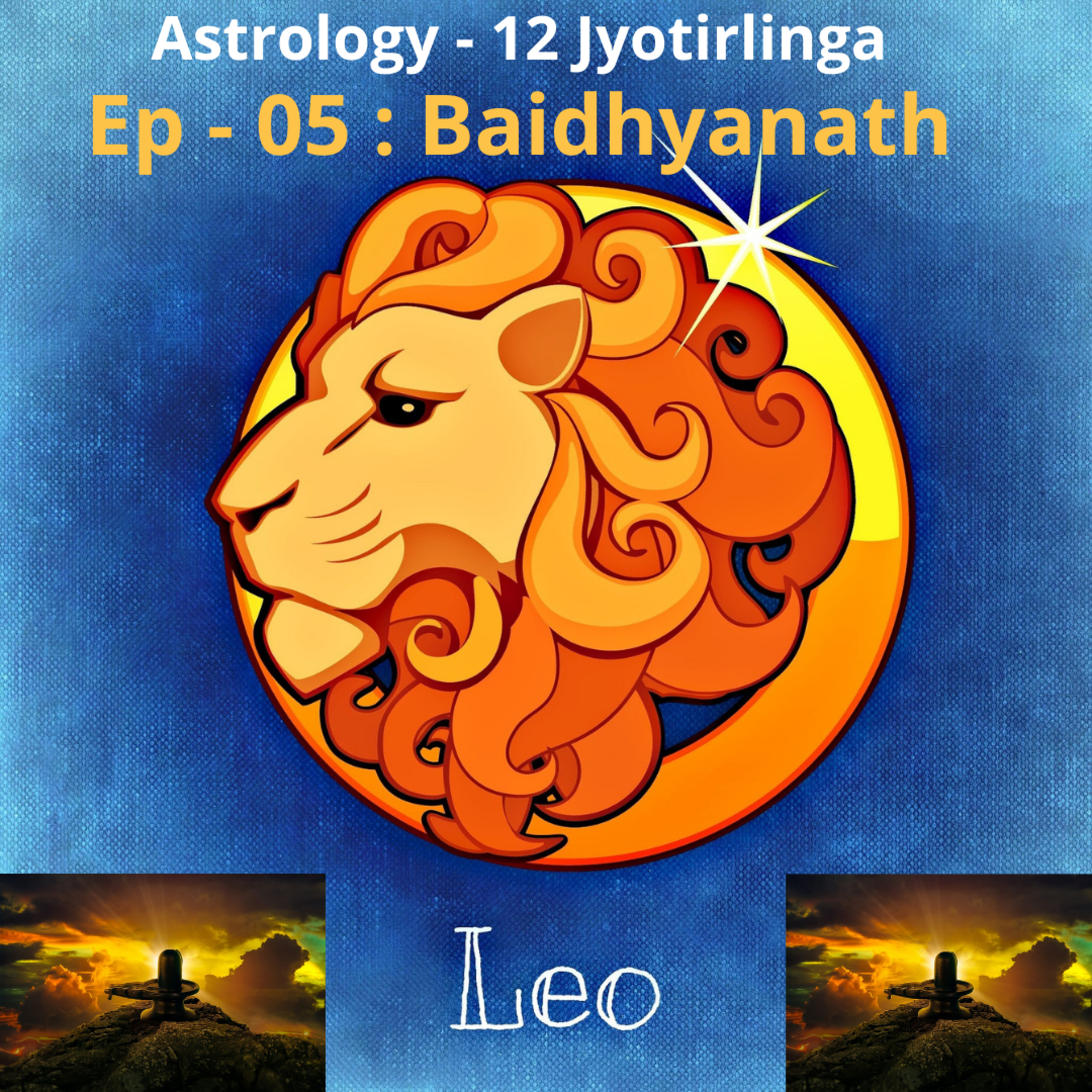 Astrology - 12 Jyotirlinga : Ep - 05 : Baidhyanath episode artwork