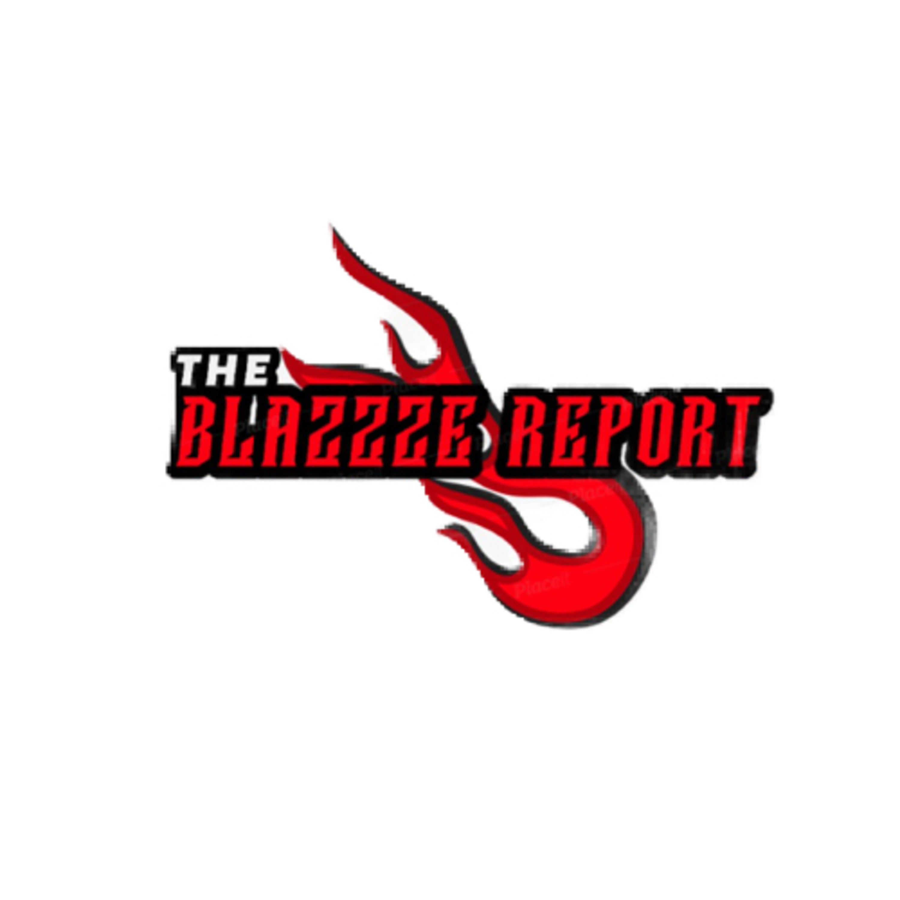 The Blazzze Report