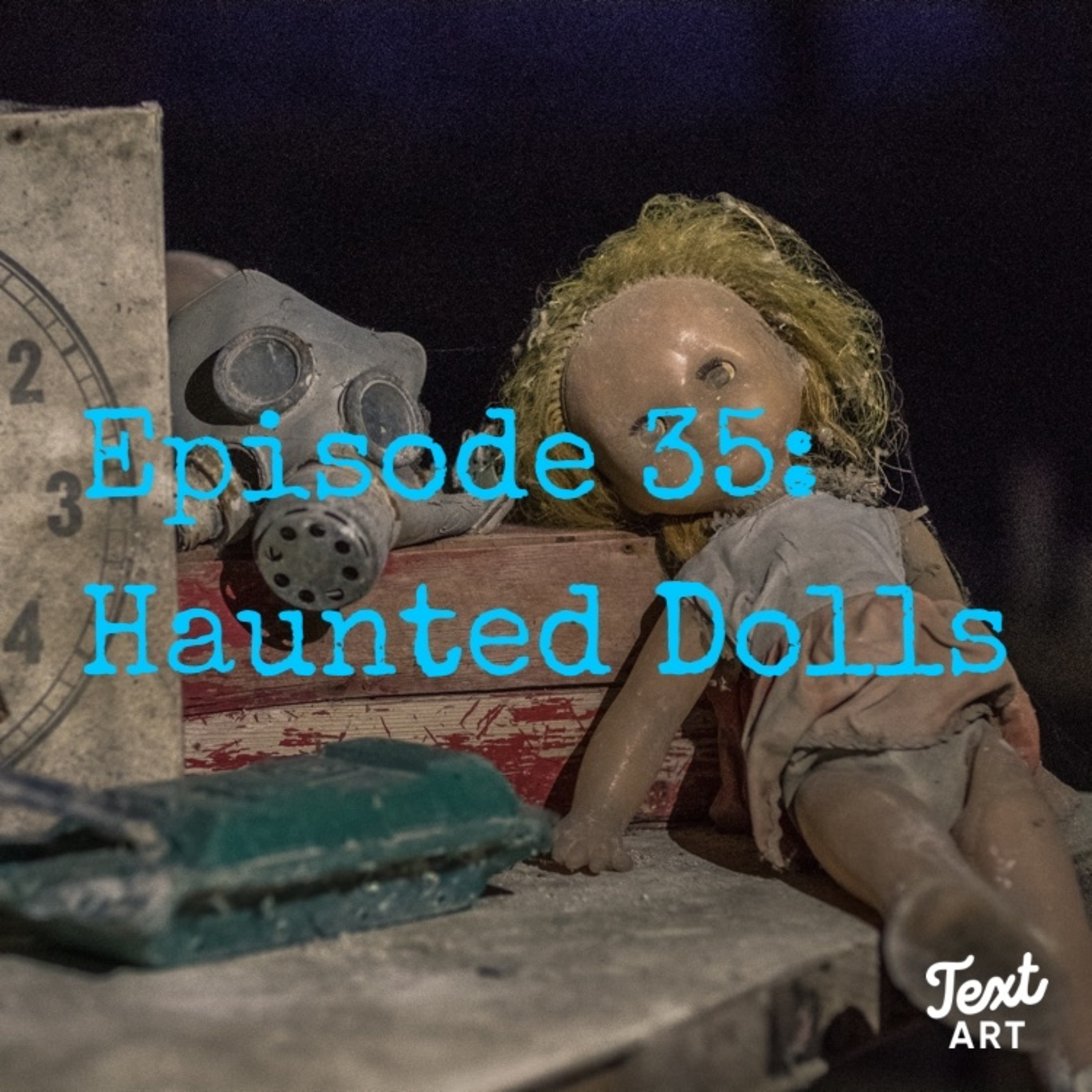 Haunted Dolls