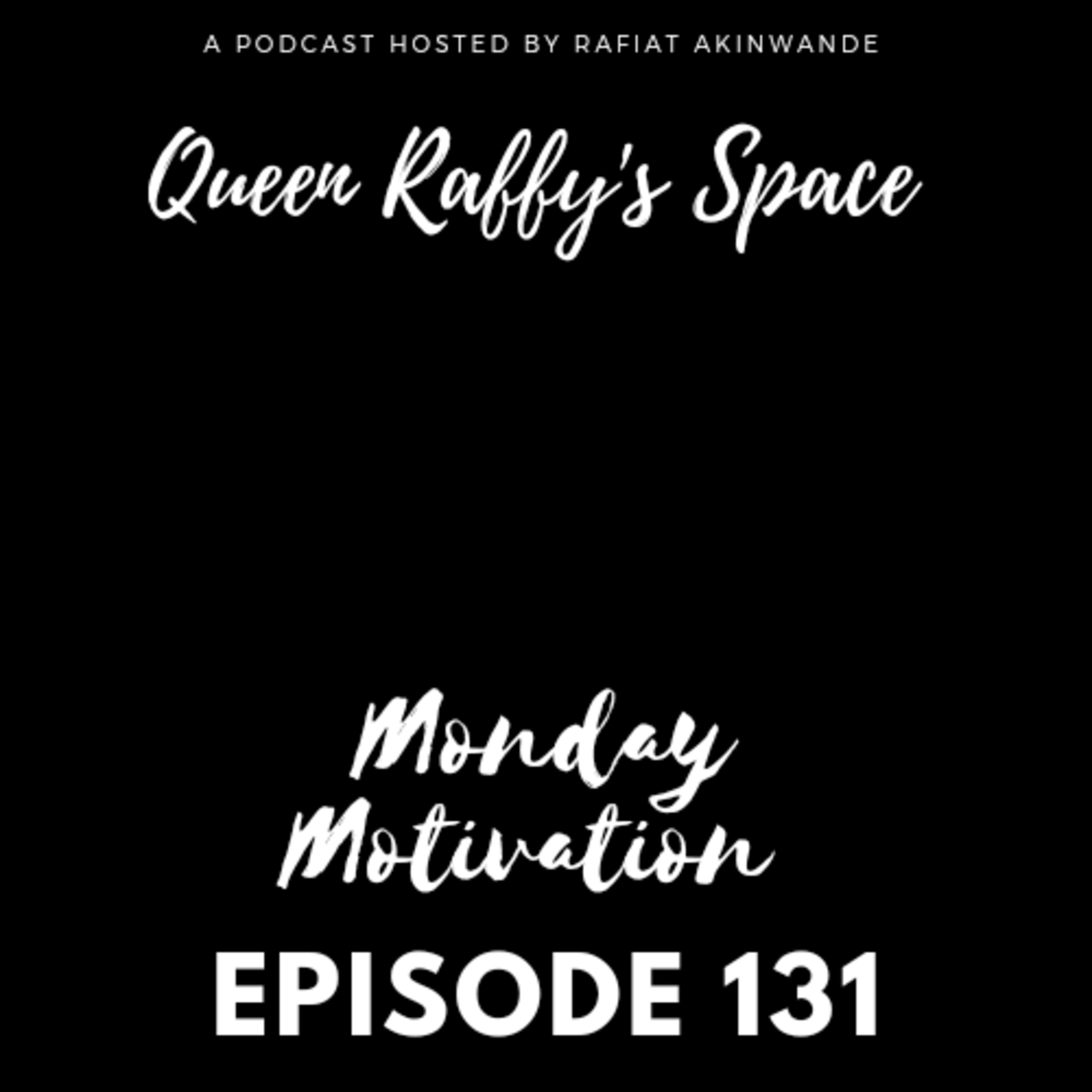 Monday Motivation episode 131 episode artwork
