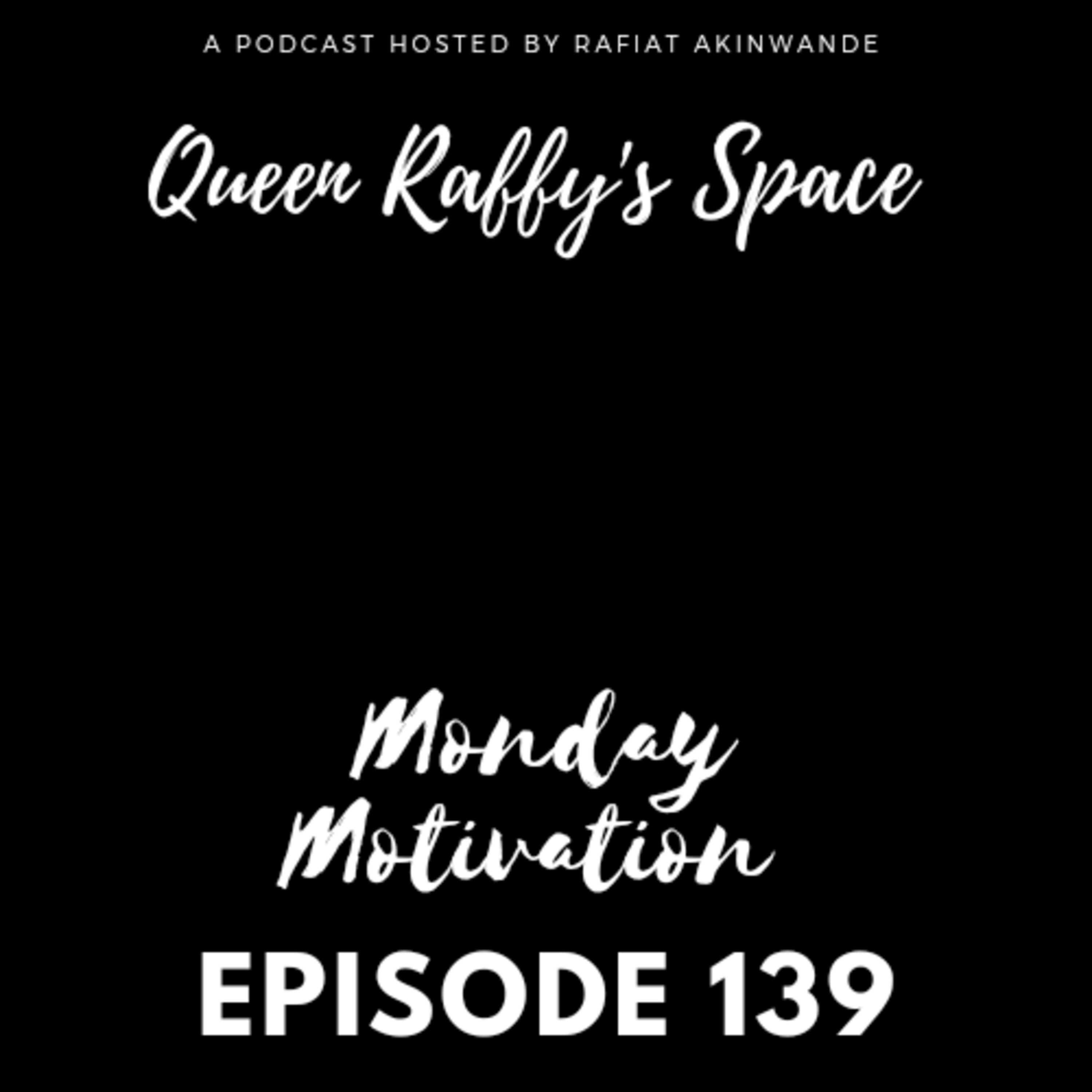 Monday Motivation episode 139 episode artwork