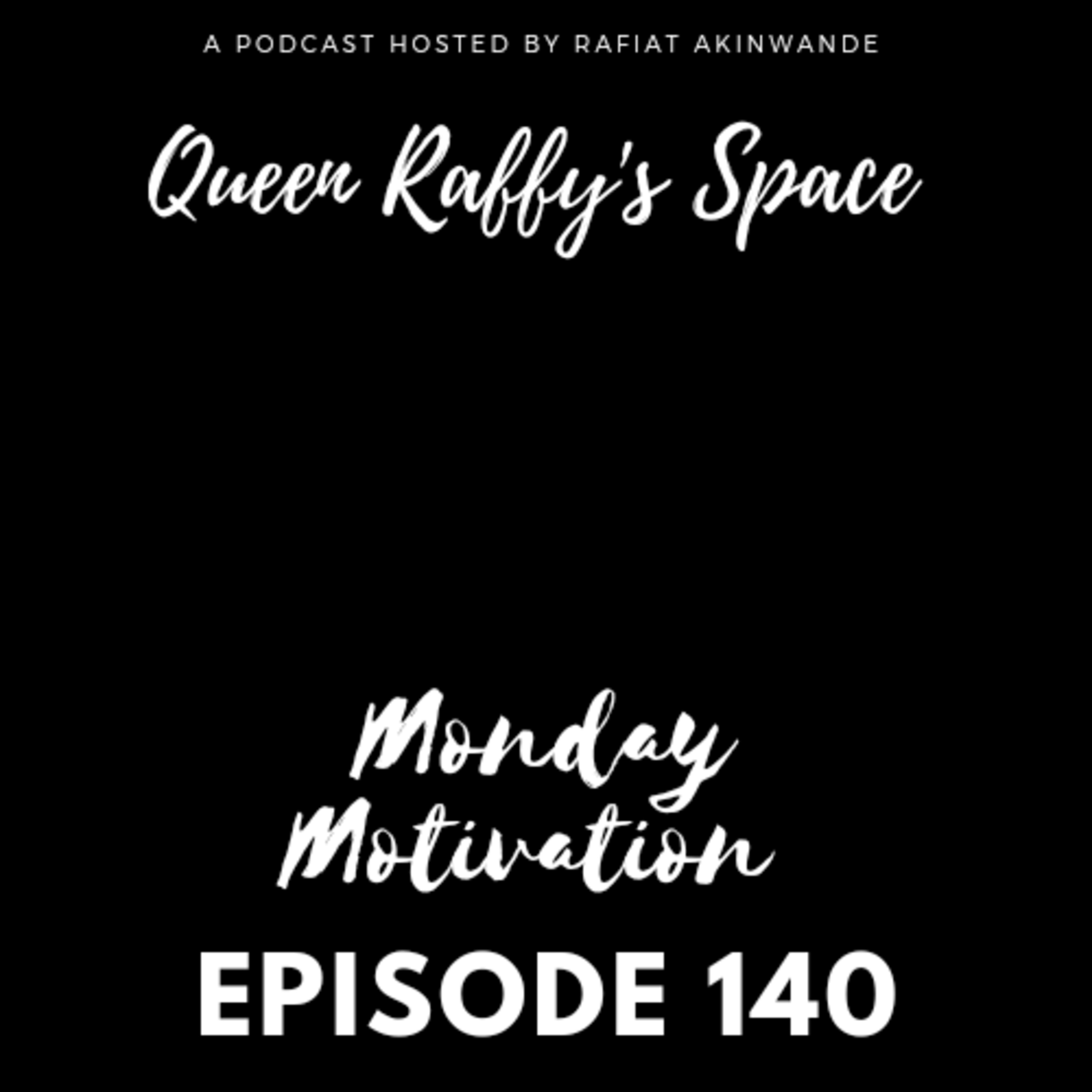 Monday Motivation episode 140 episode artwork