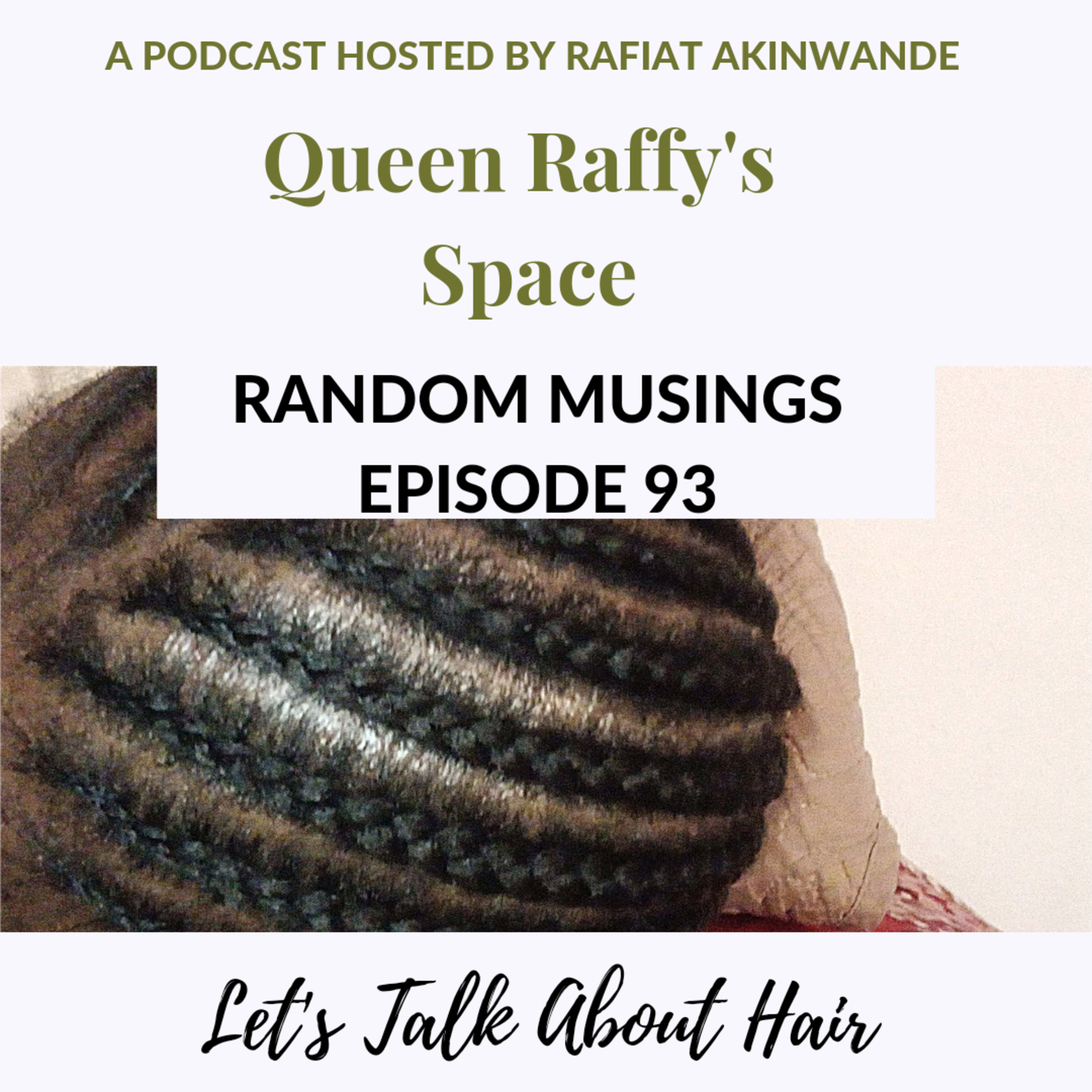Random Musings episode 93 - Let’s Talk About Hair  episode artwork