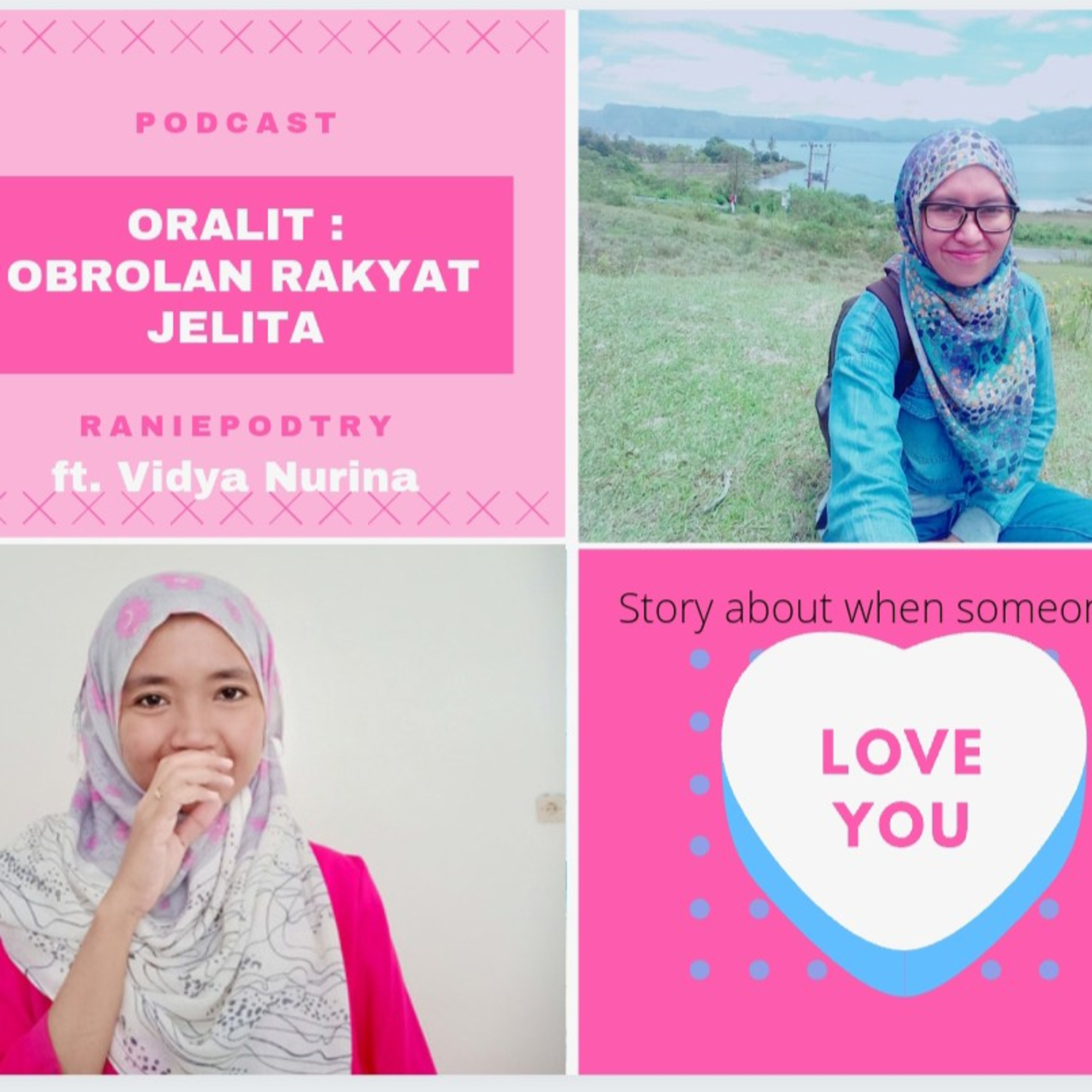 ORaLit : Obrolan Rakyat Jelita feat. Vidya Nurina. Love Talks  episode artwork
