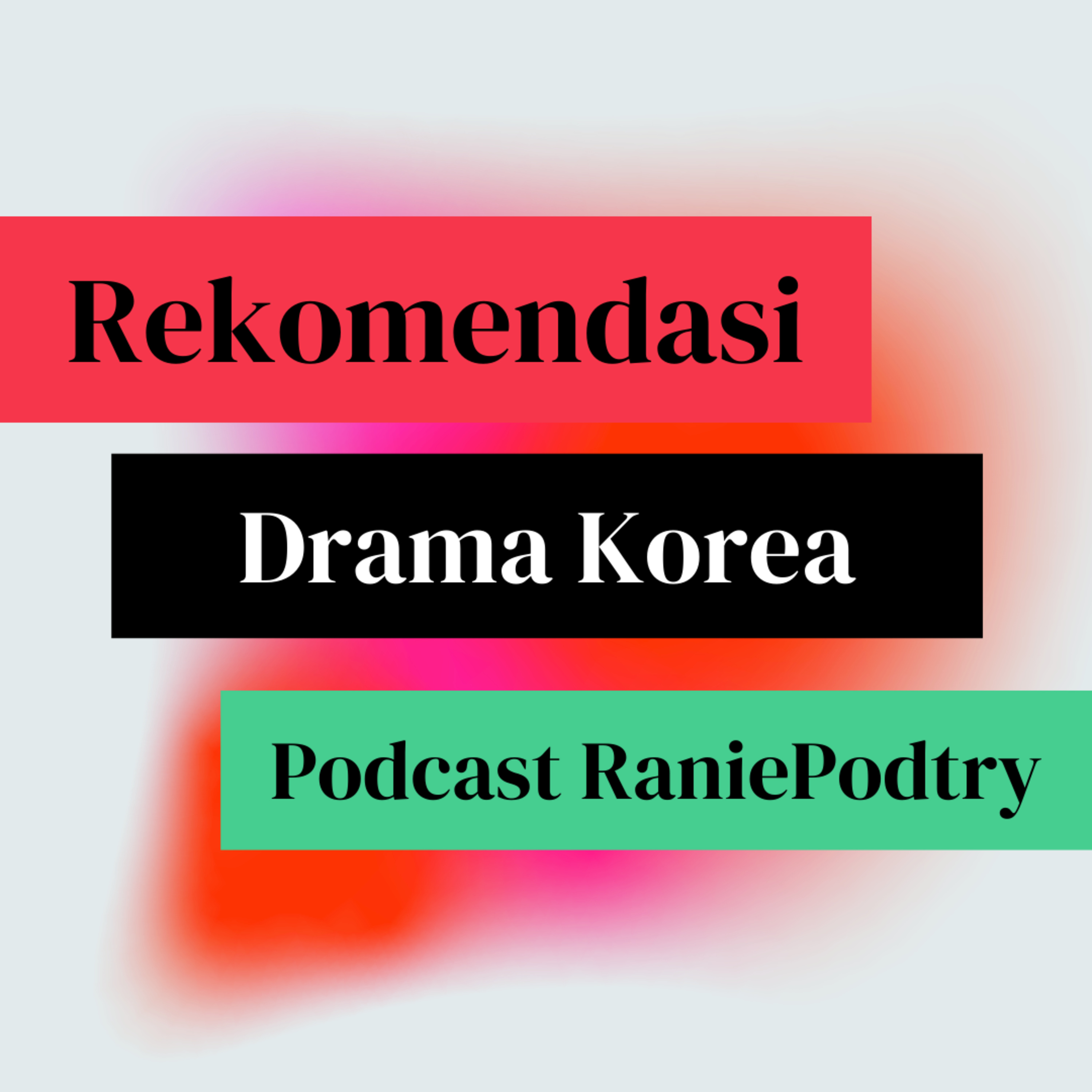 Rekomendasi Drama Korea  episode artwork