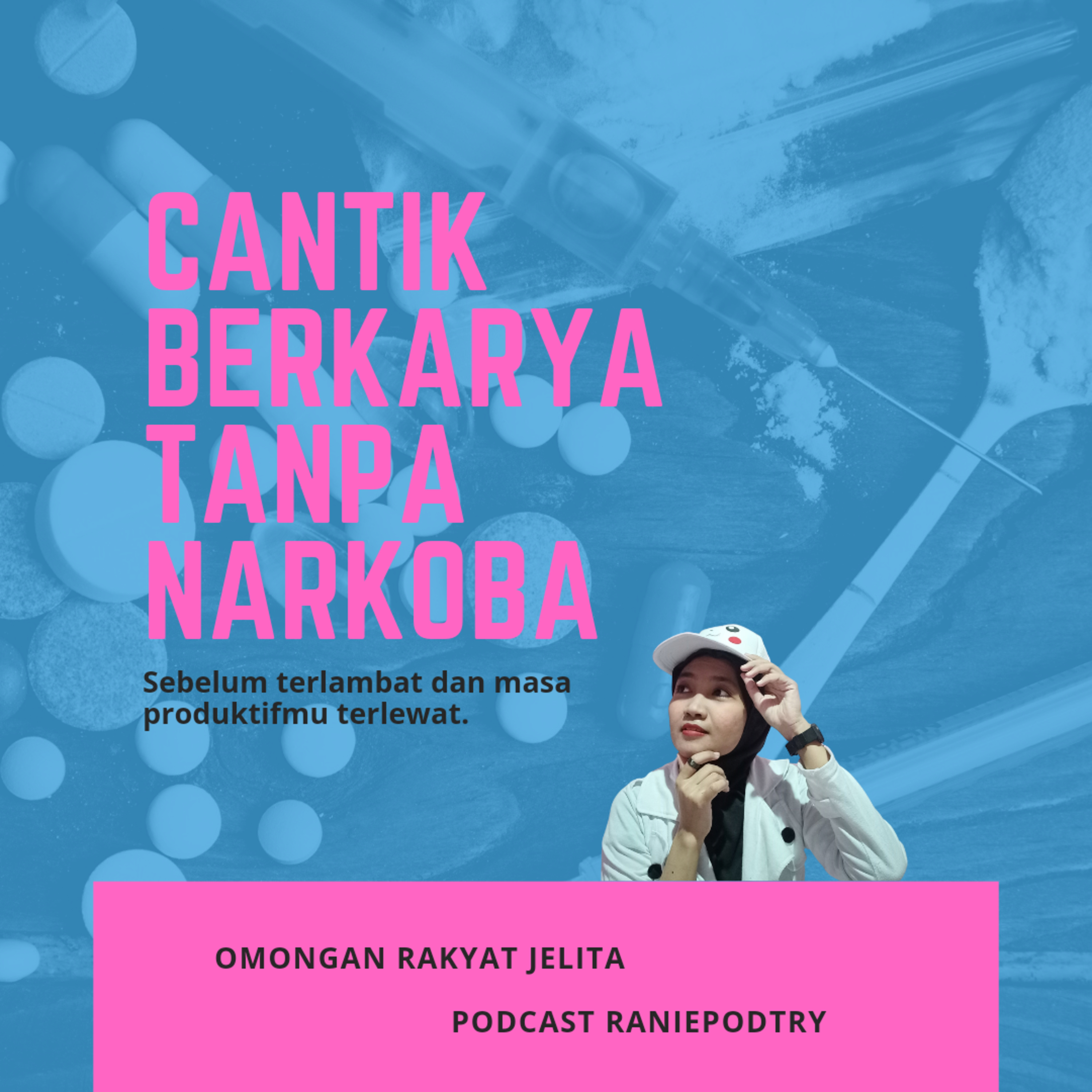Cantik dan Berkarya Tanpa Narkoba episode artwork