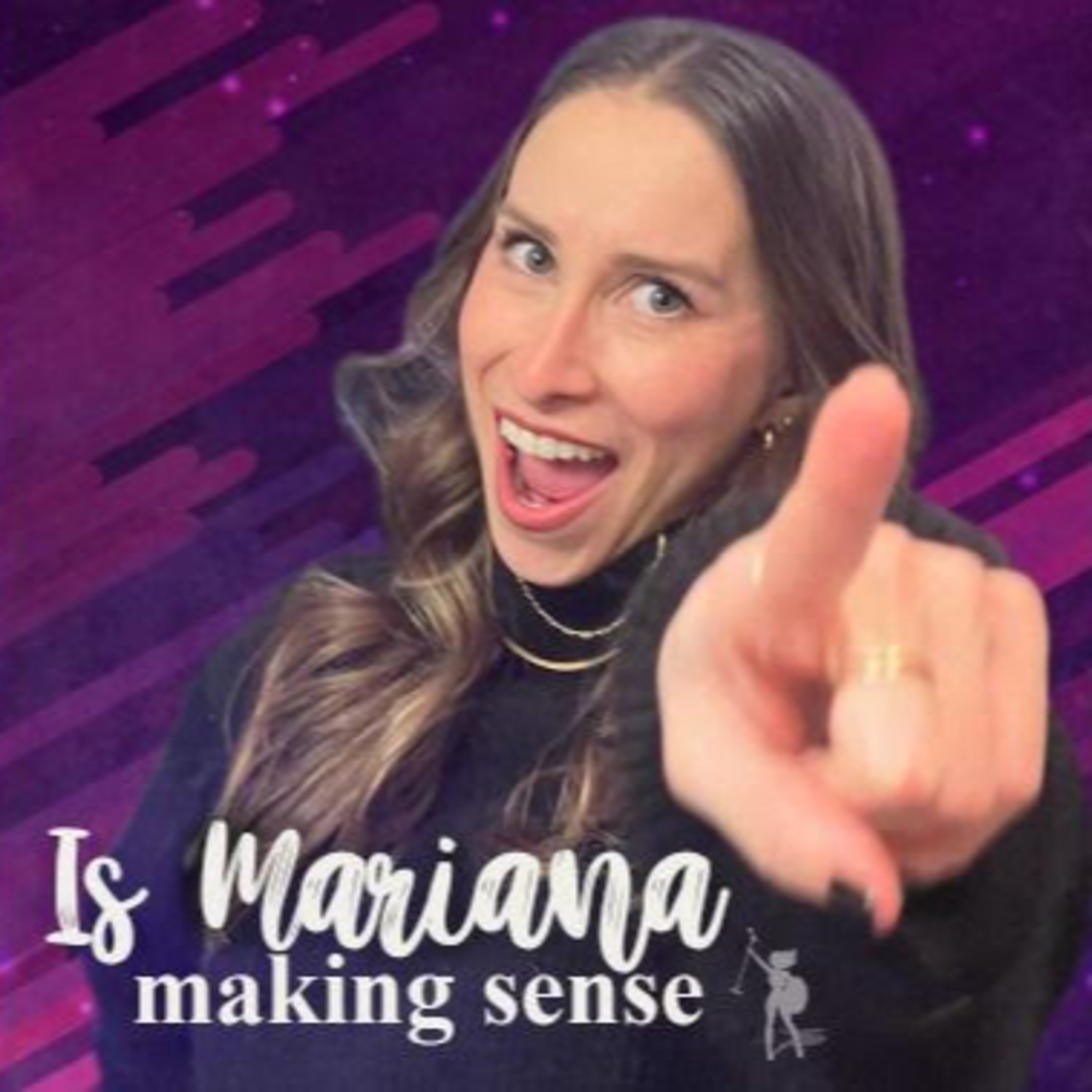 Is Mariana making sense? / Mariana con o sin sentido - Mariana Santiago