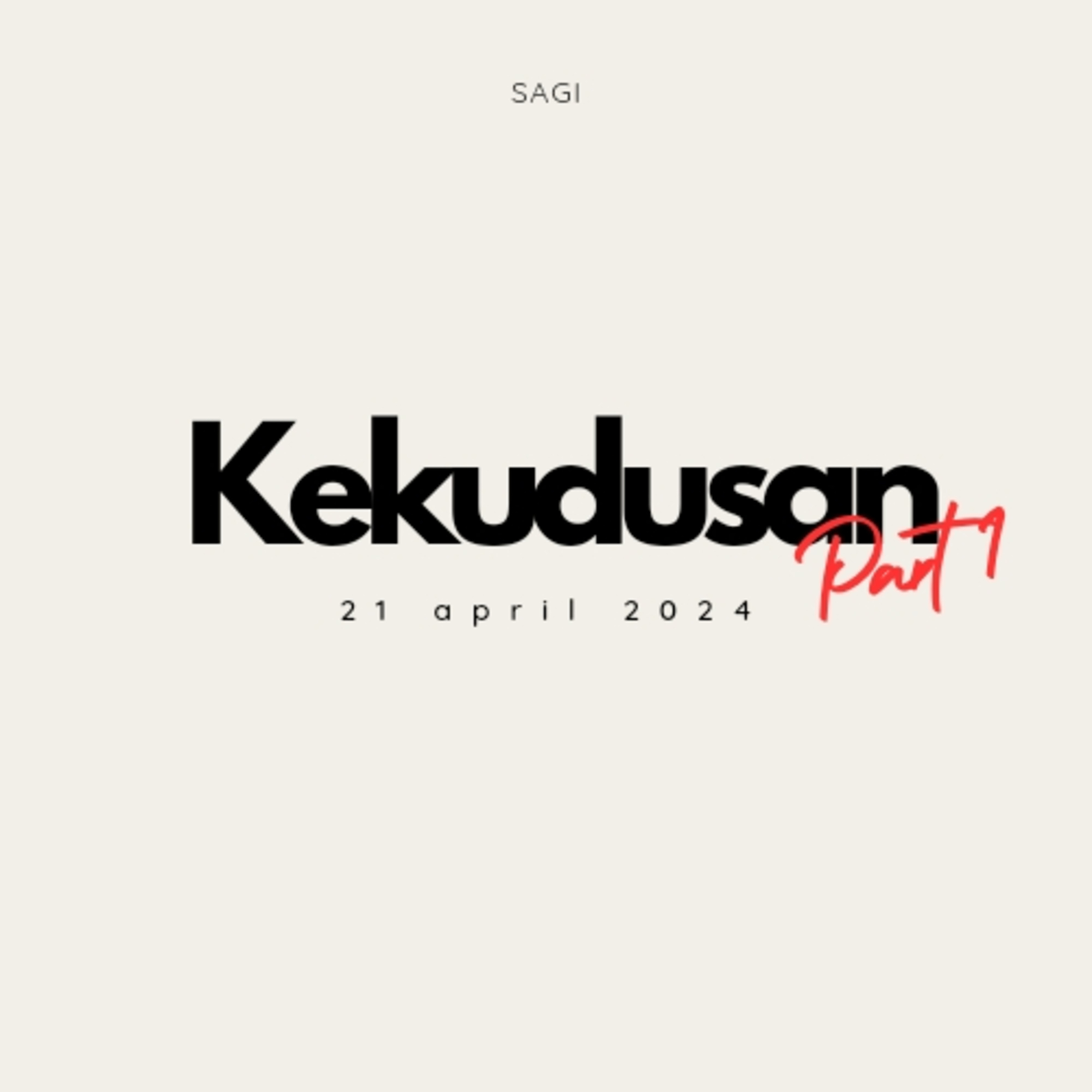 Kekudusan part 1