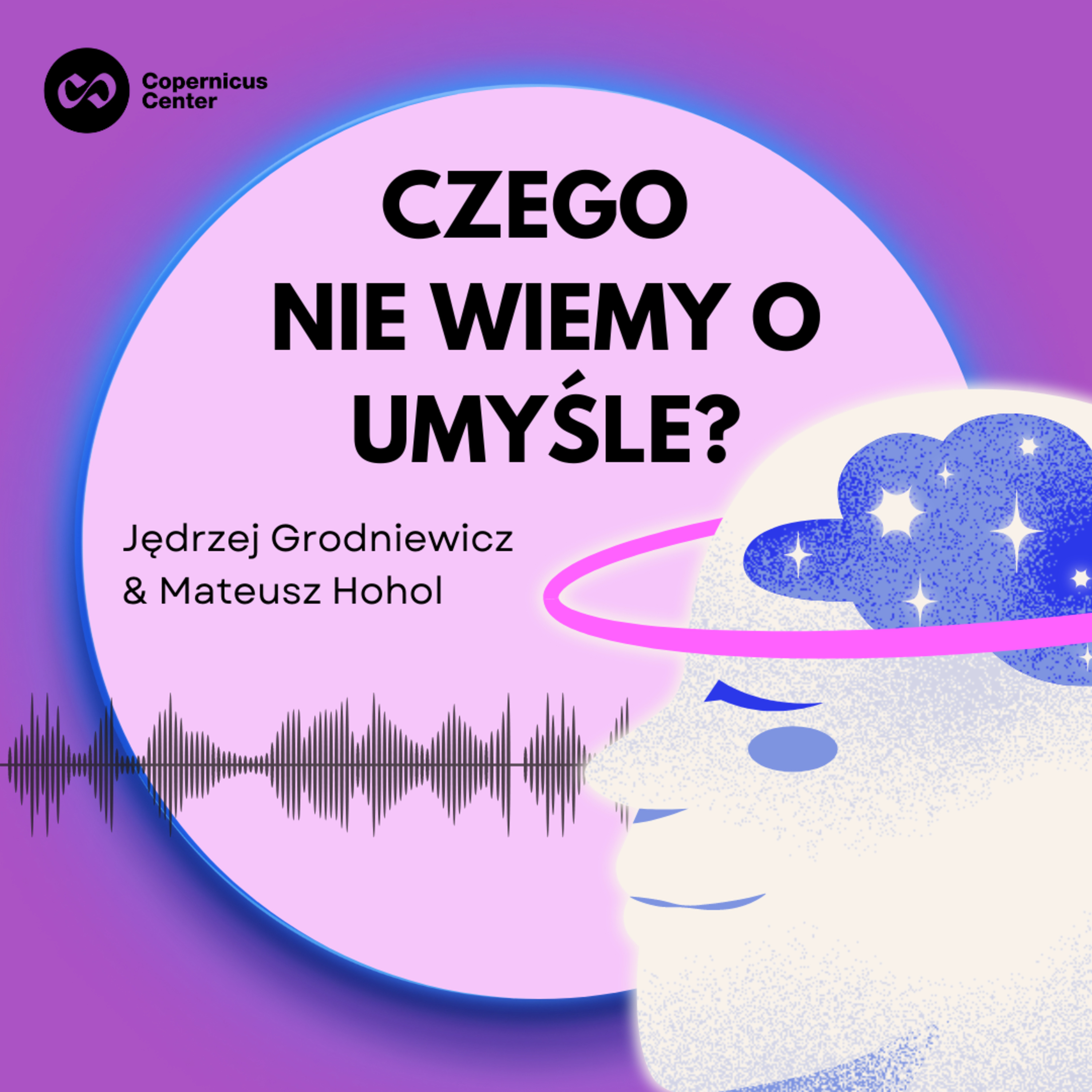 Czego nie wiemy o umyśle? #5 | Siebie nie oszukasz? episode artwork