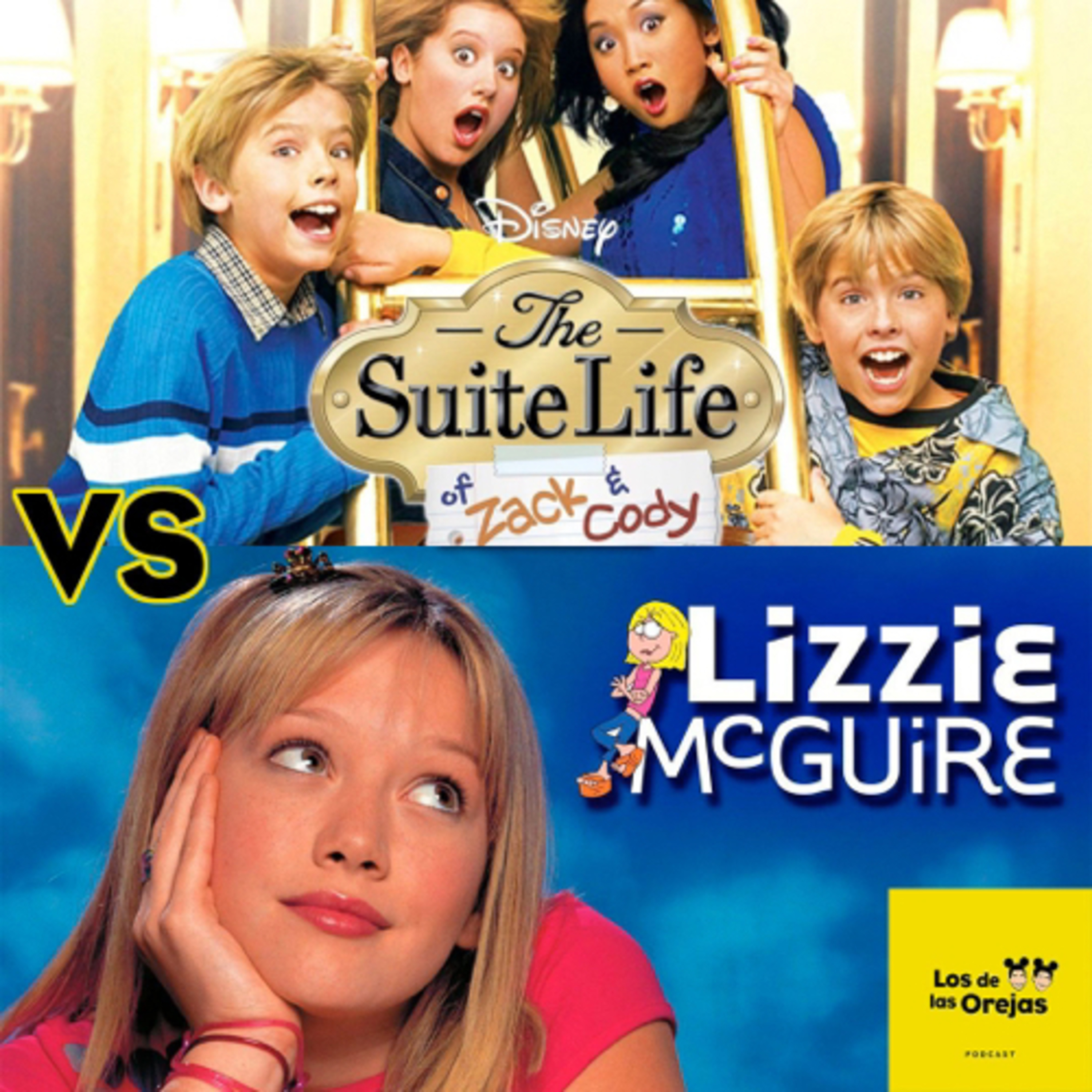 E43 |-Disney Battle- ¿Cuál serie es mejor? ¿Zack y Cody Gemelos en Acción o Lizzie McGuire?
