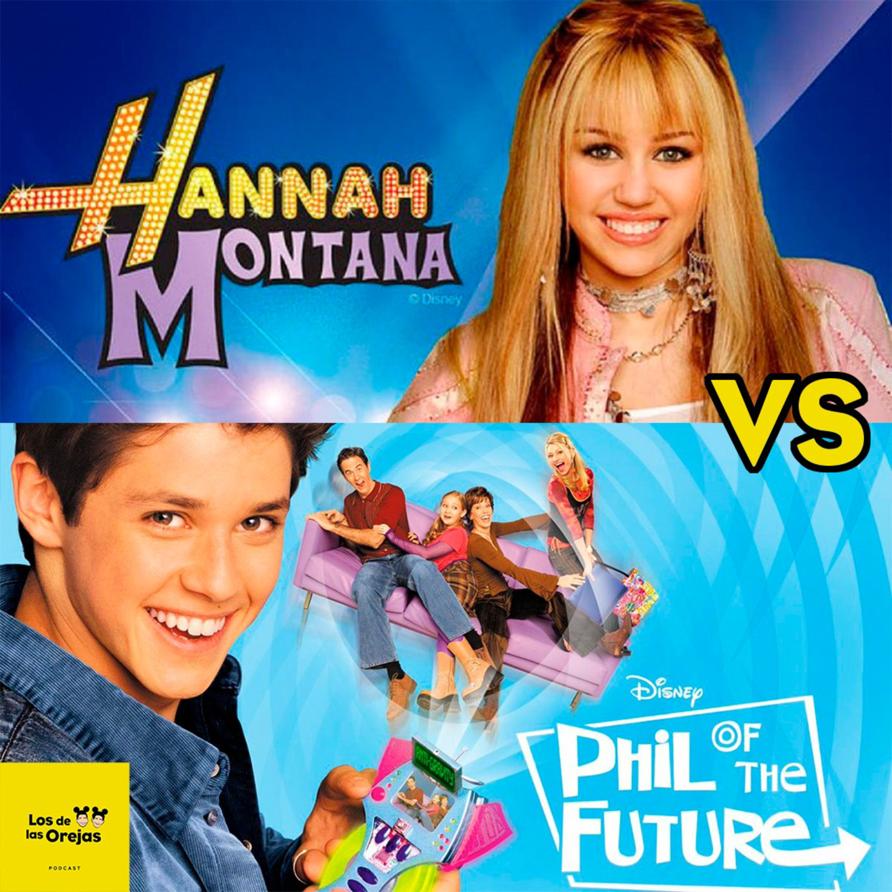 E48 |-Disney Battle-¿Cuál serie es mejor? ¿Hannah Montana o Phil del Futuro?