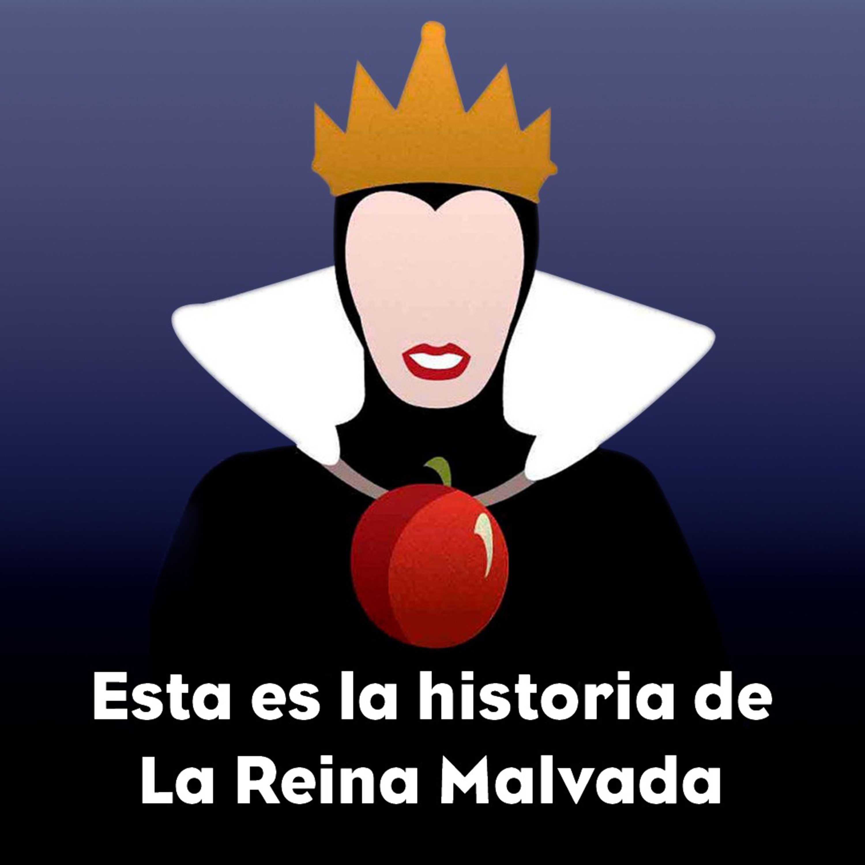 T2 - E15 | Esta es la historia de La Reina Malvada episode artwork