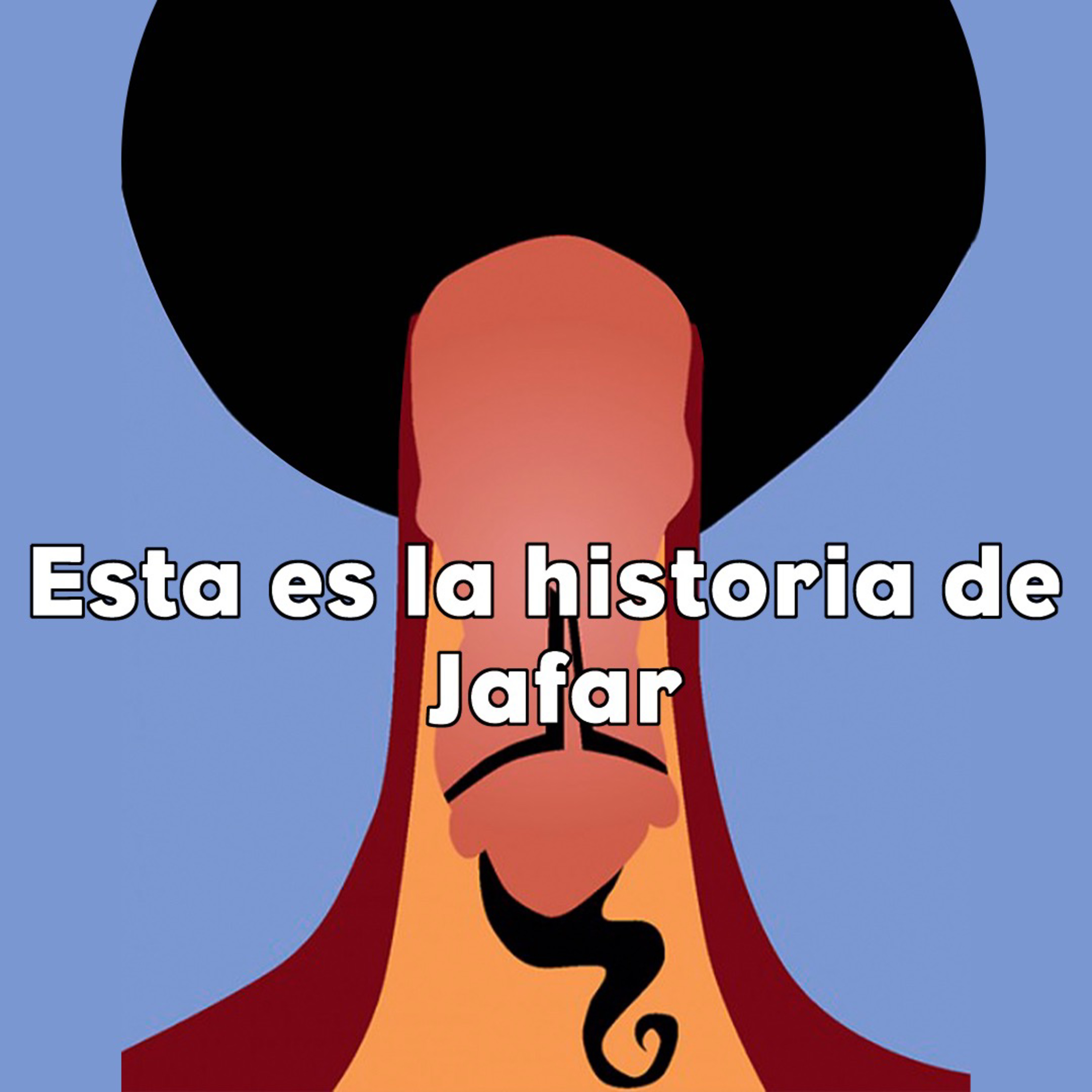 T2 - E17 | Esta es la historia de Jafar episode artwork