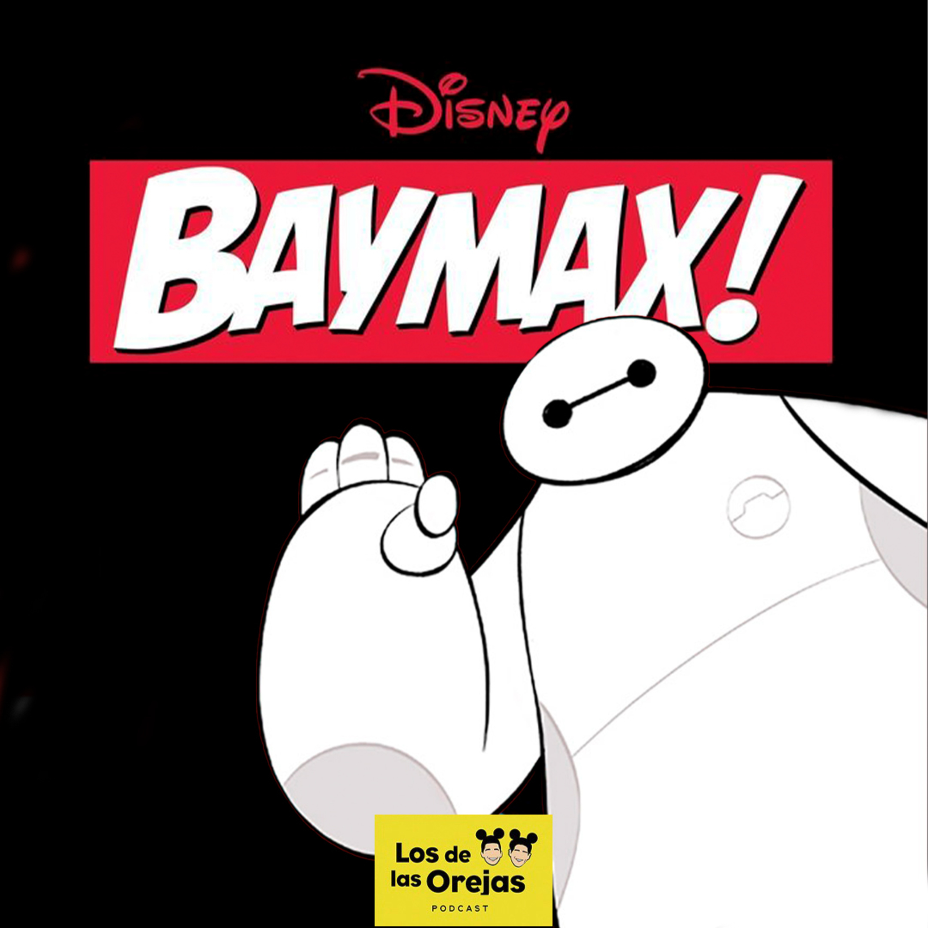 T2 - E47 | ¿Qué pasará en la serie de Baymax?  episode artwork