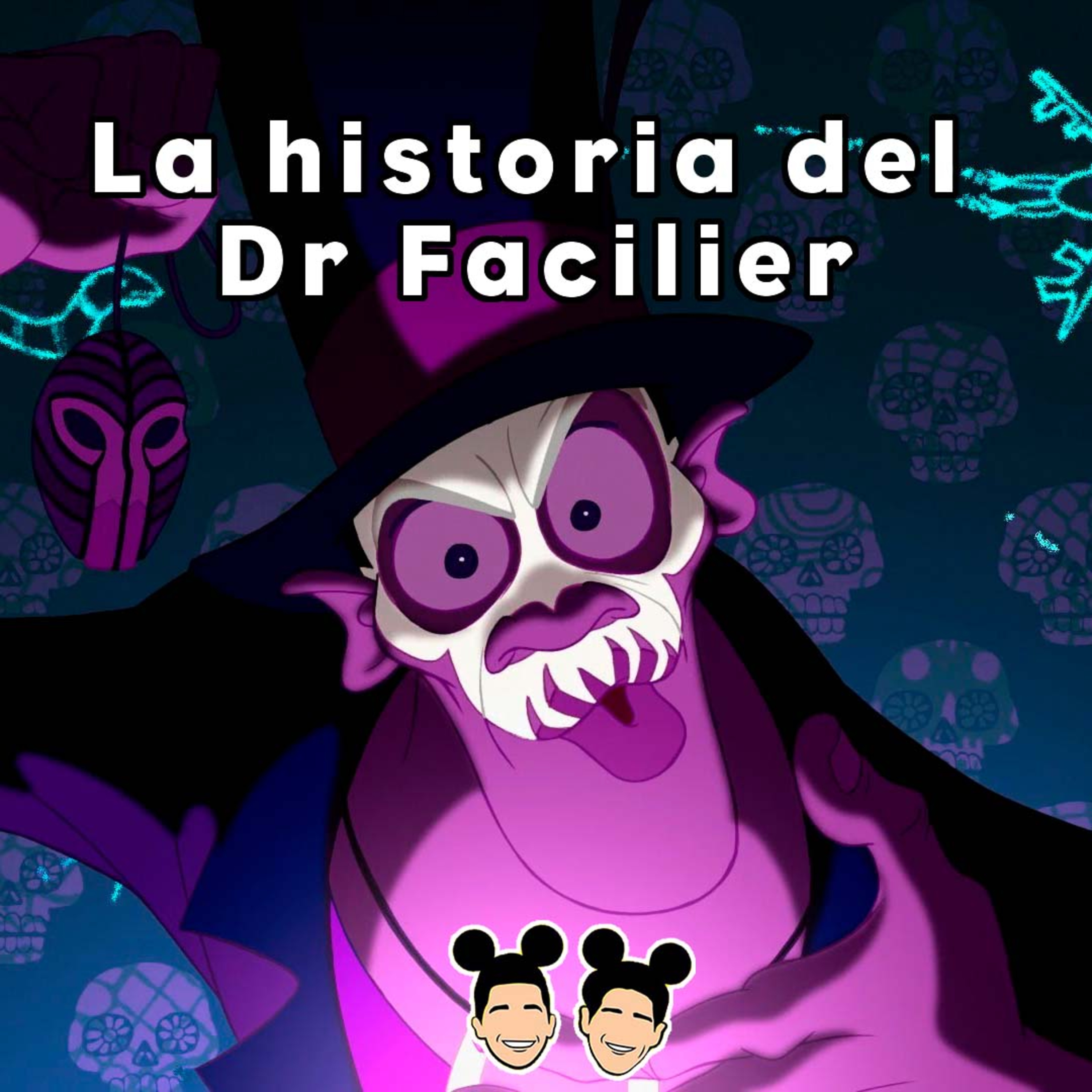T3|E4 Esta es la historia del Dr. Facilier  episode artwork