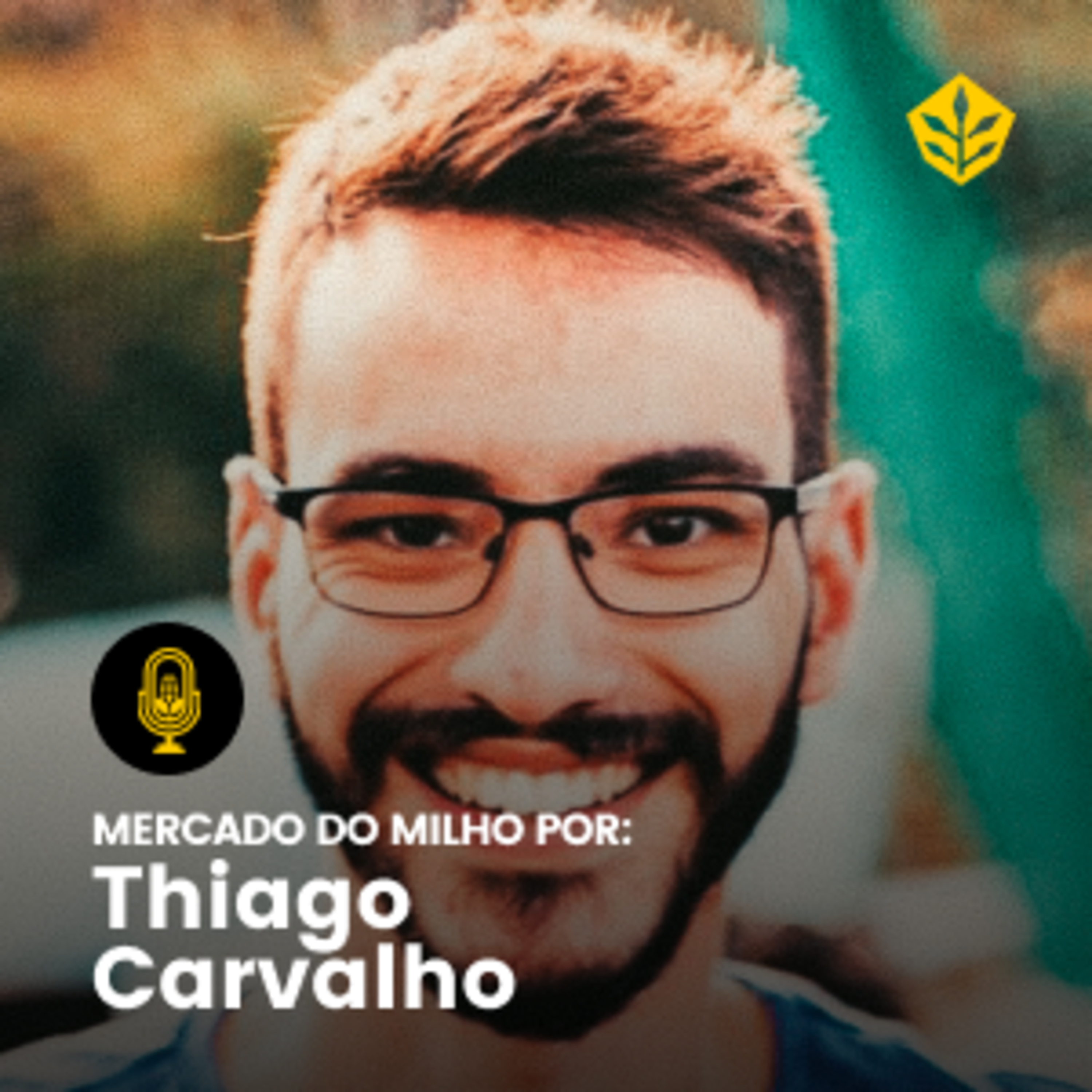 Mercado do Milho em Mato Grosso por Thiago Carvalho episode artwork