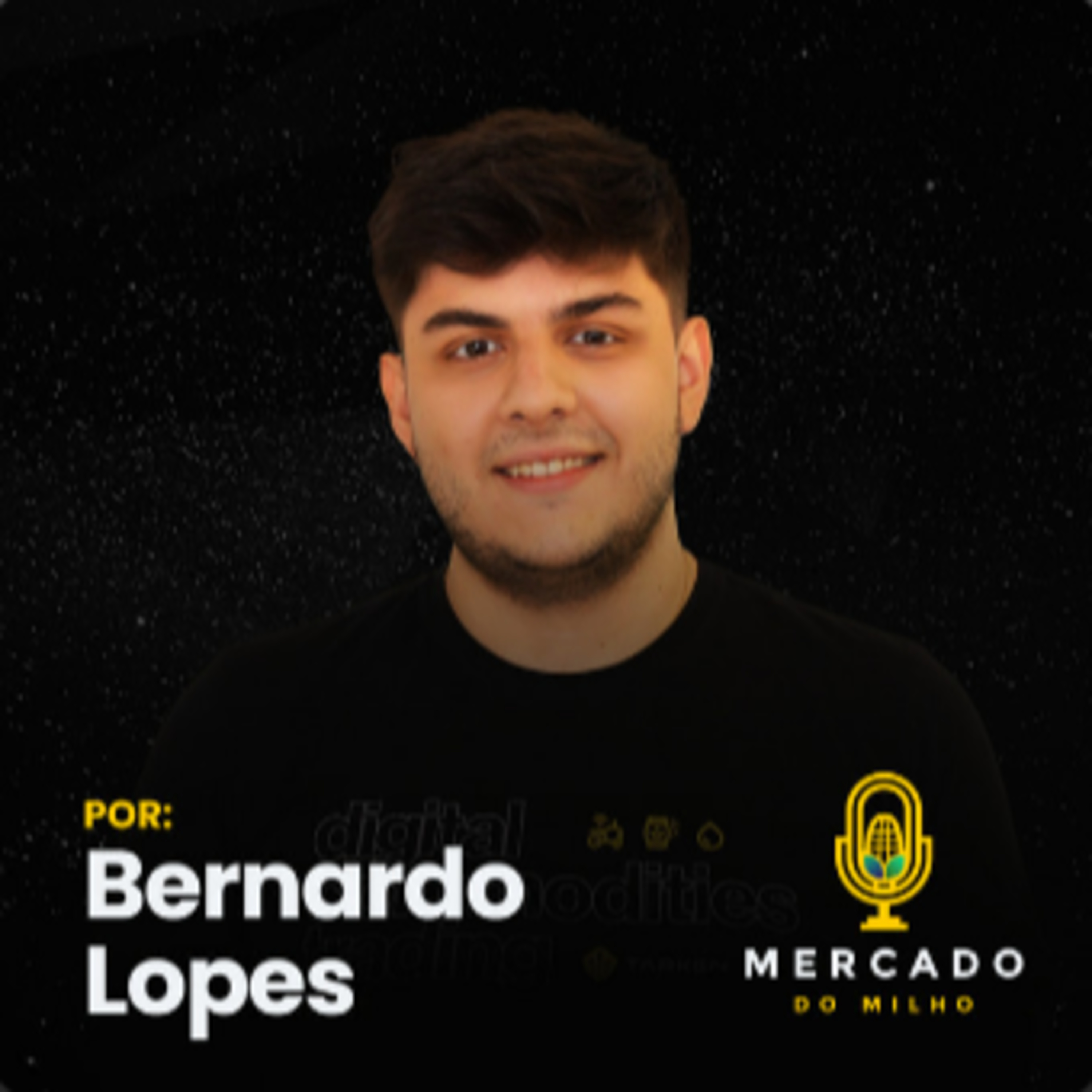 12/ Agosto - Mercado do Milho no Brasil por Bernardo Lopes episode artwork