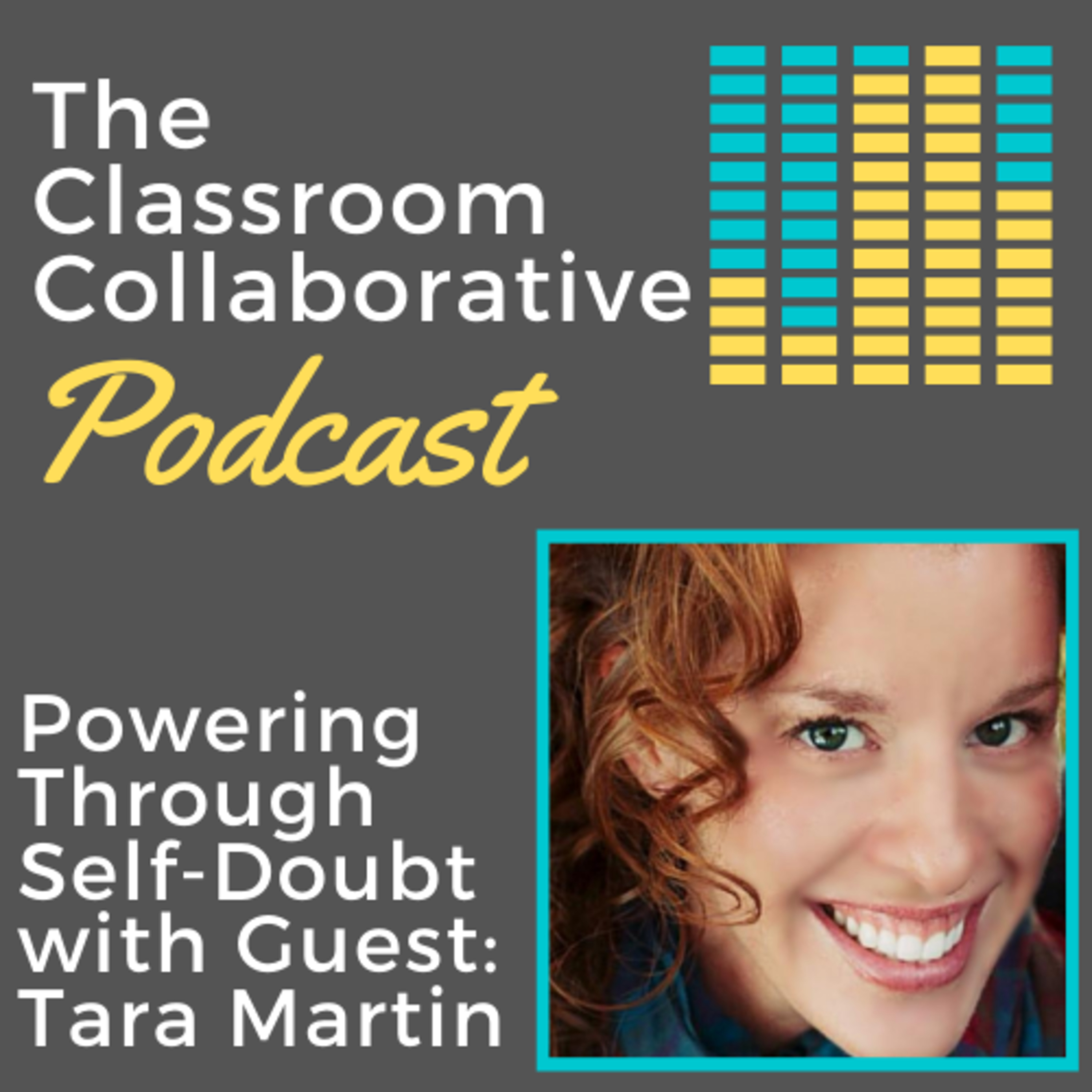 The Classroom Collaborative Podcast