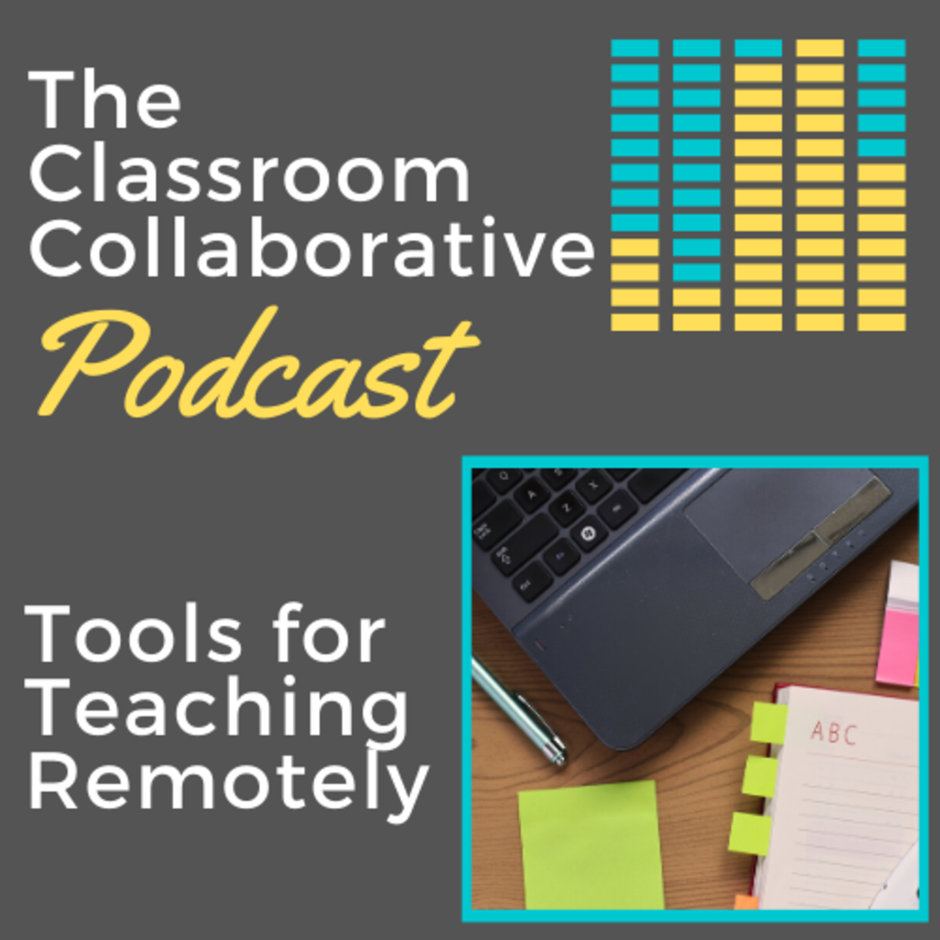 The Classroom Collaborative Podcast