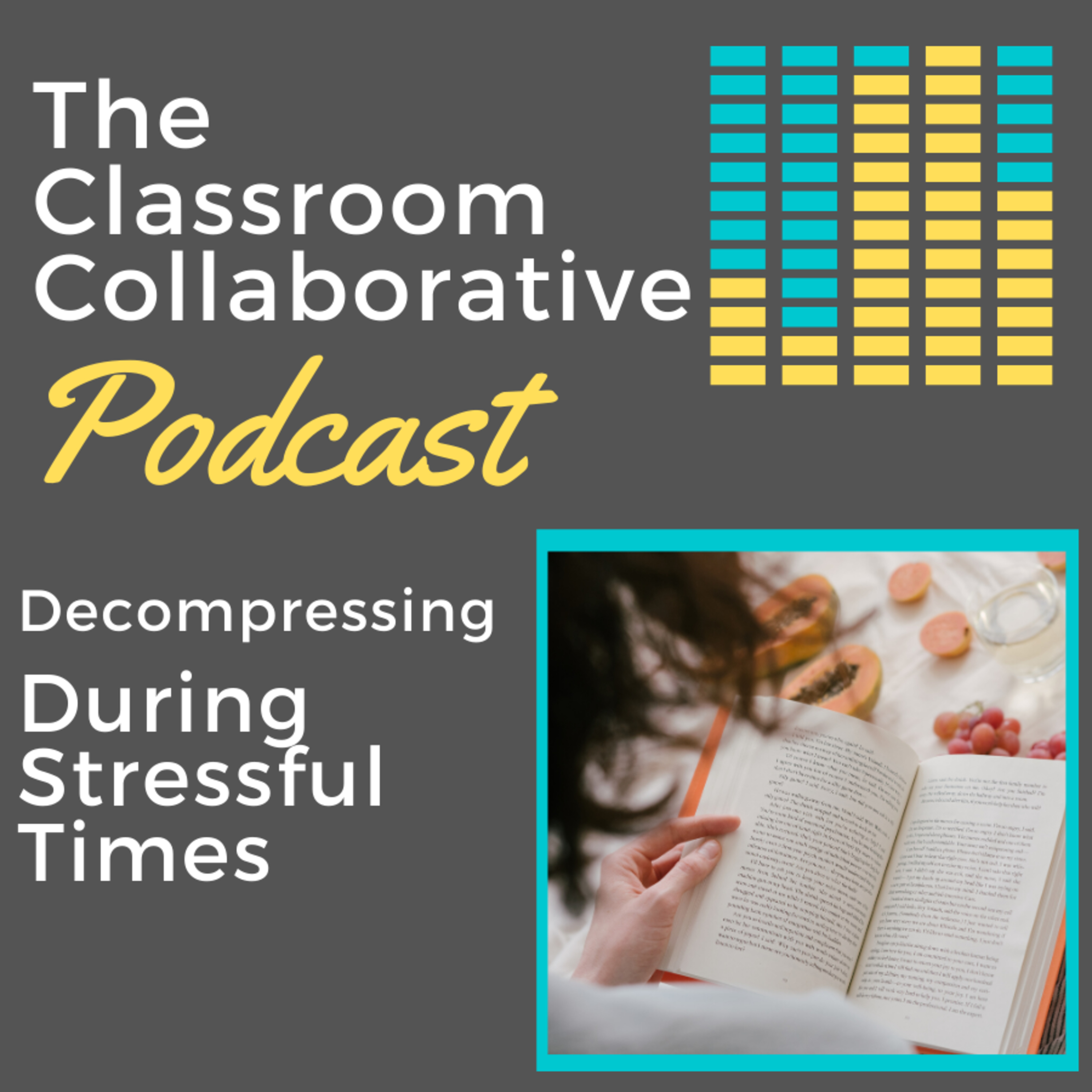 The Classroom Collaborative Podcast