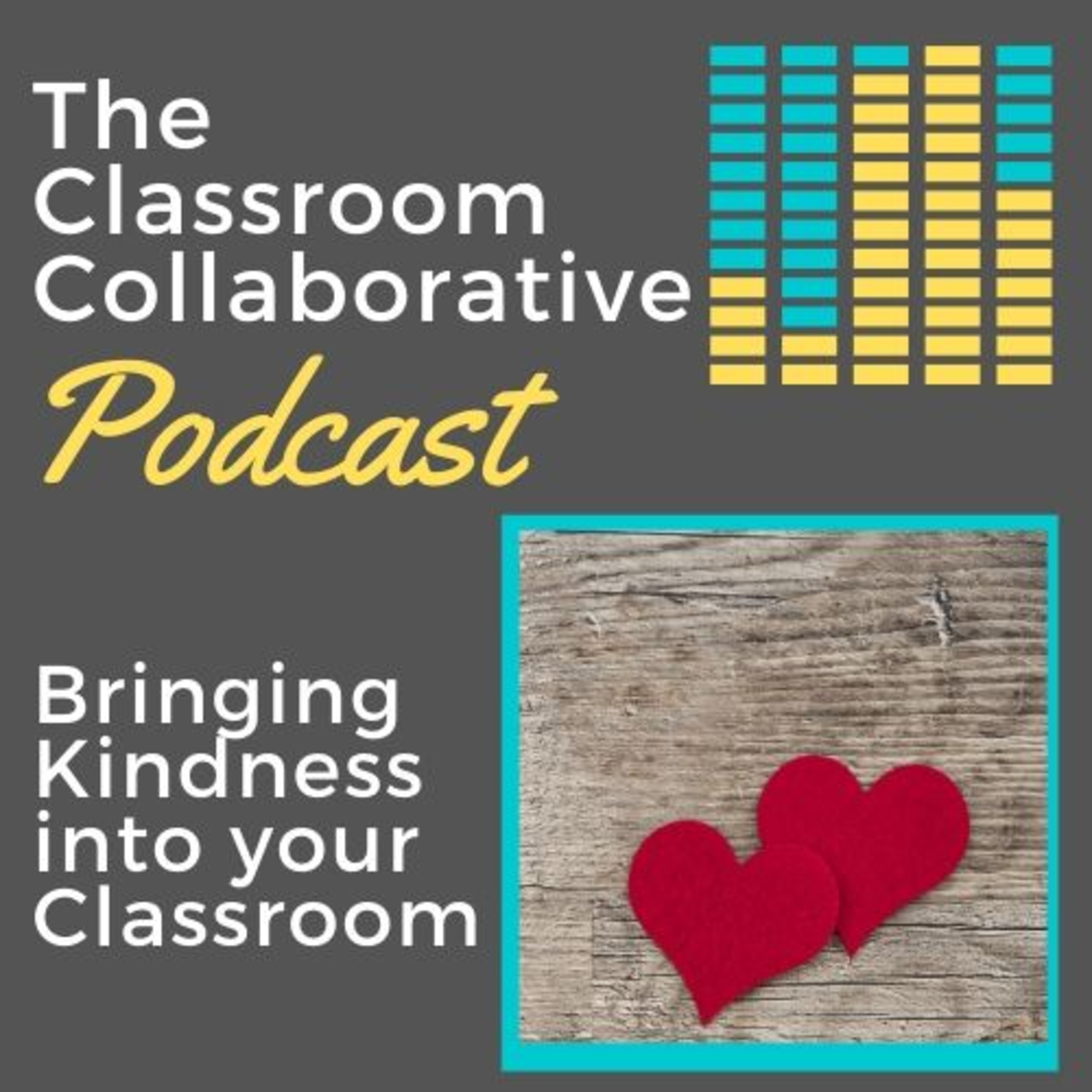 The Classroom Collaborative Podcast