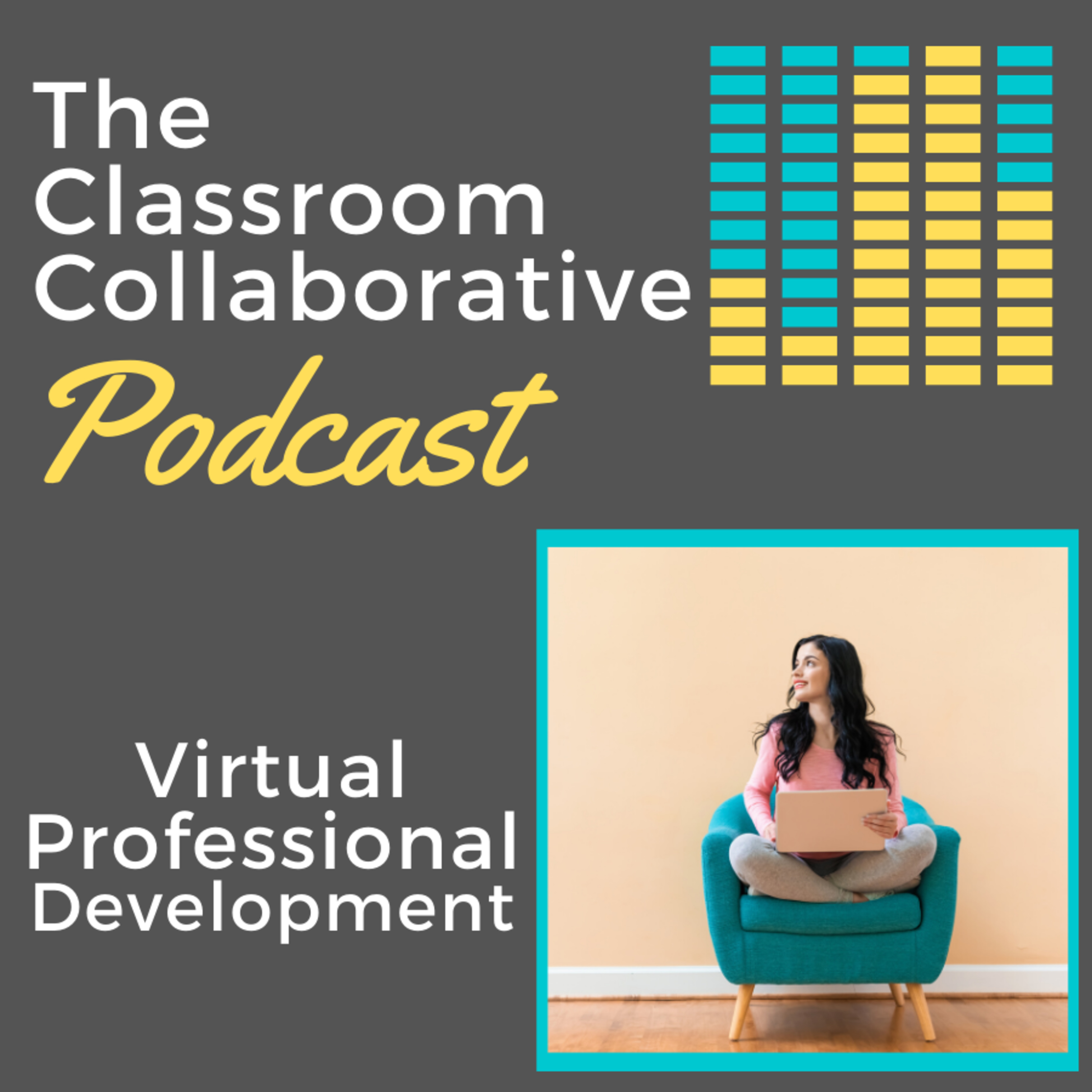 The Classroom Collaborative Podcast