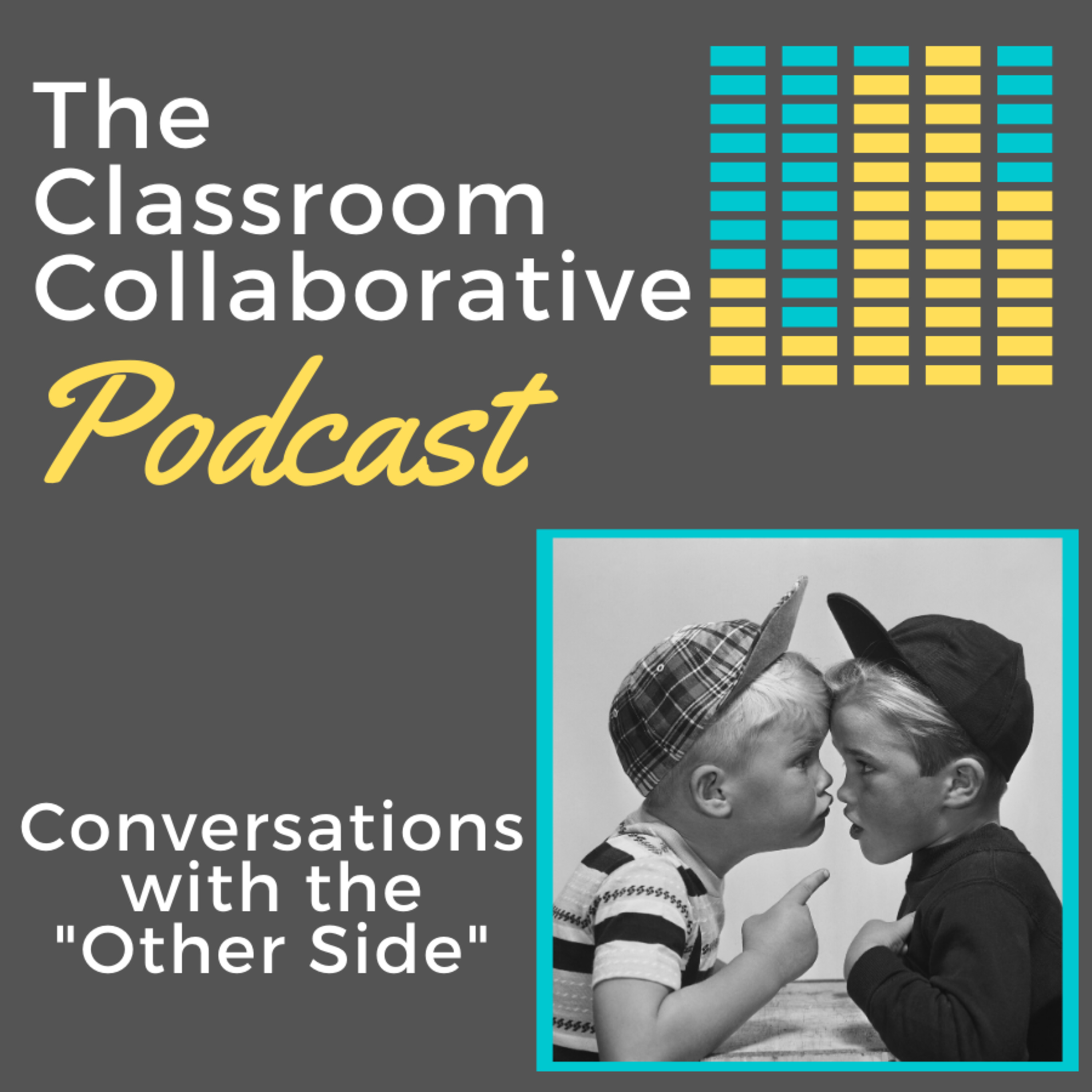 The Classroom Collaborative Podcast