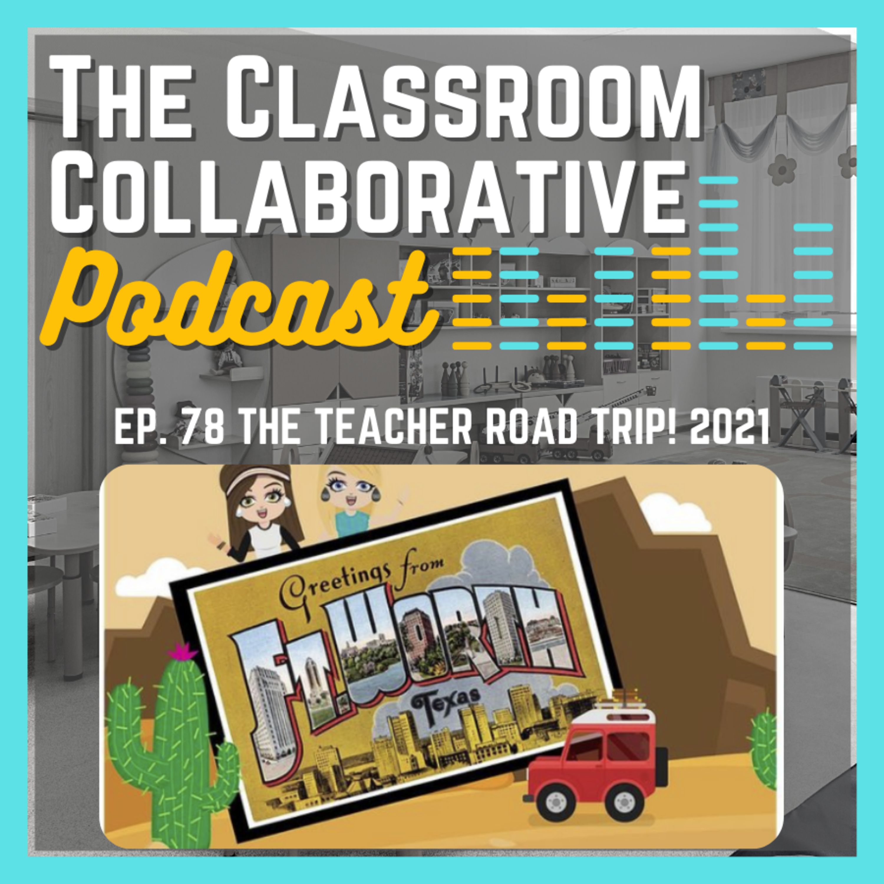 The Classroom Collaborative Podcast