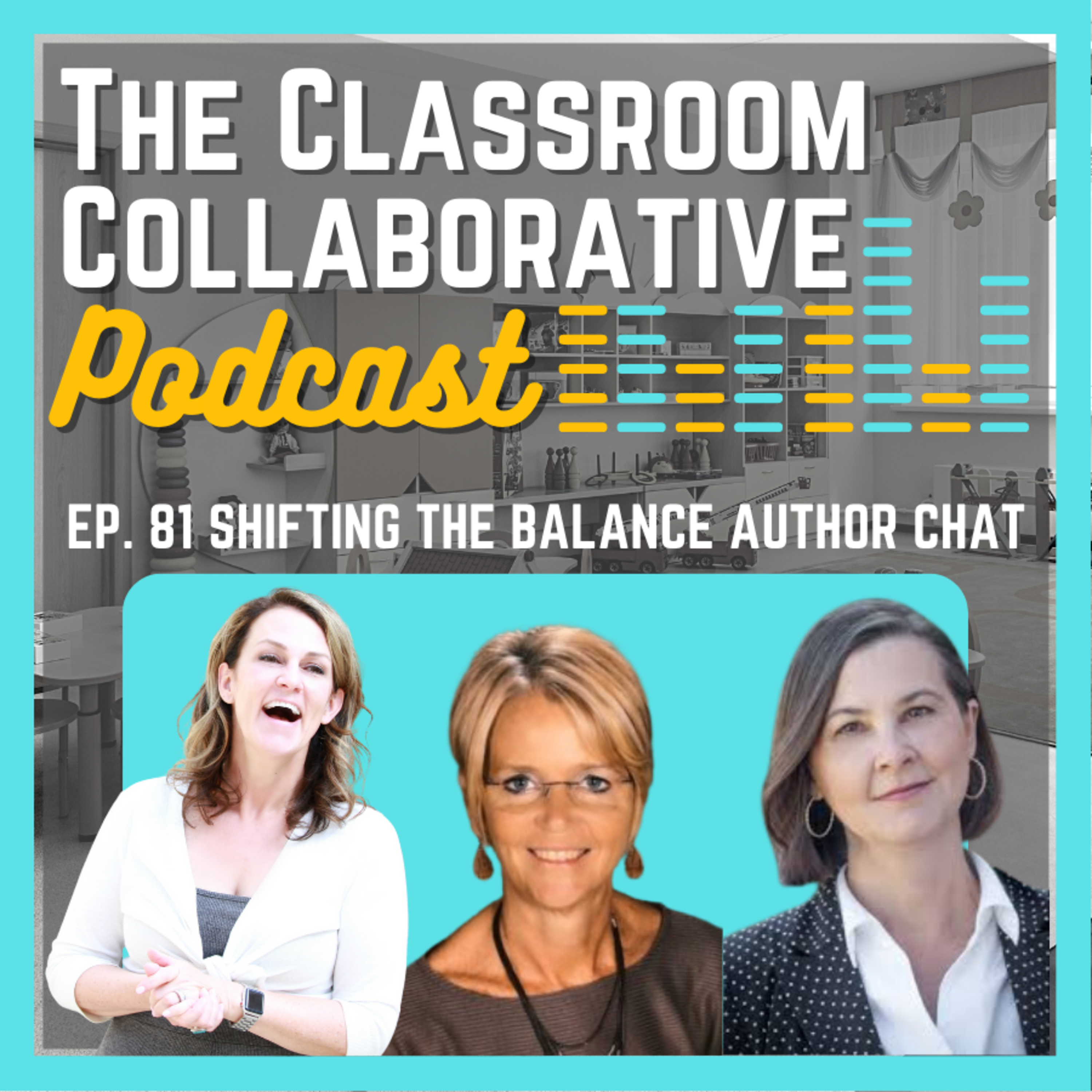 The Classroom Collaborative Podcast