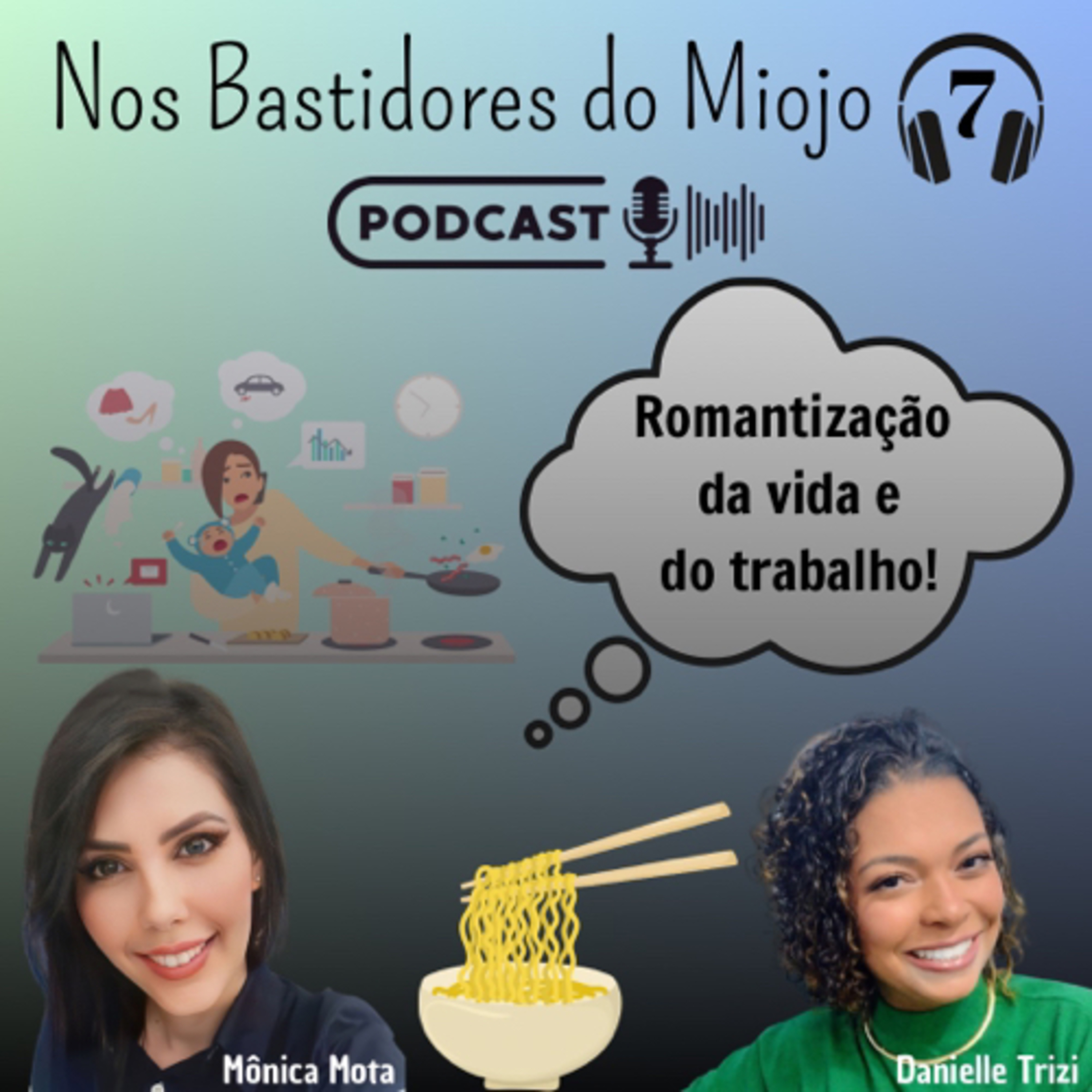 Romantização da Vida e do Trabalho episode artwork