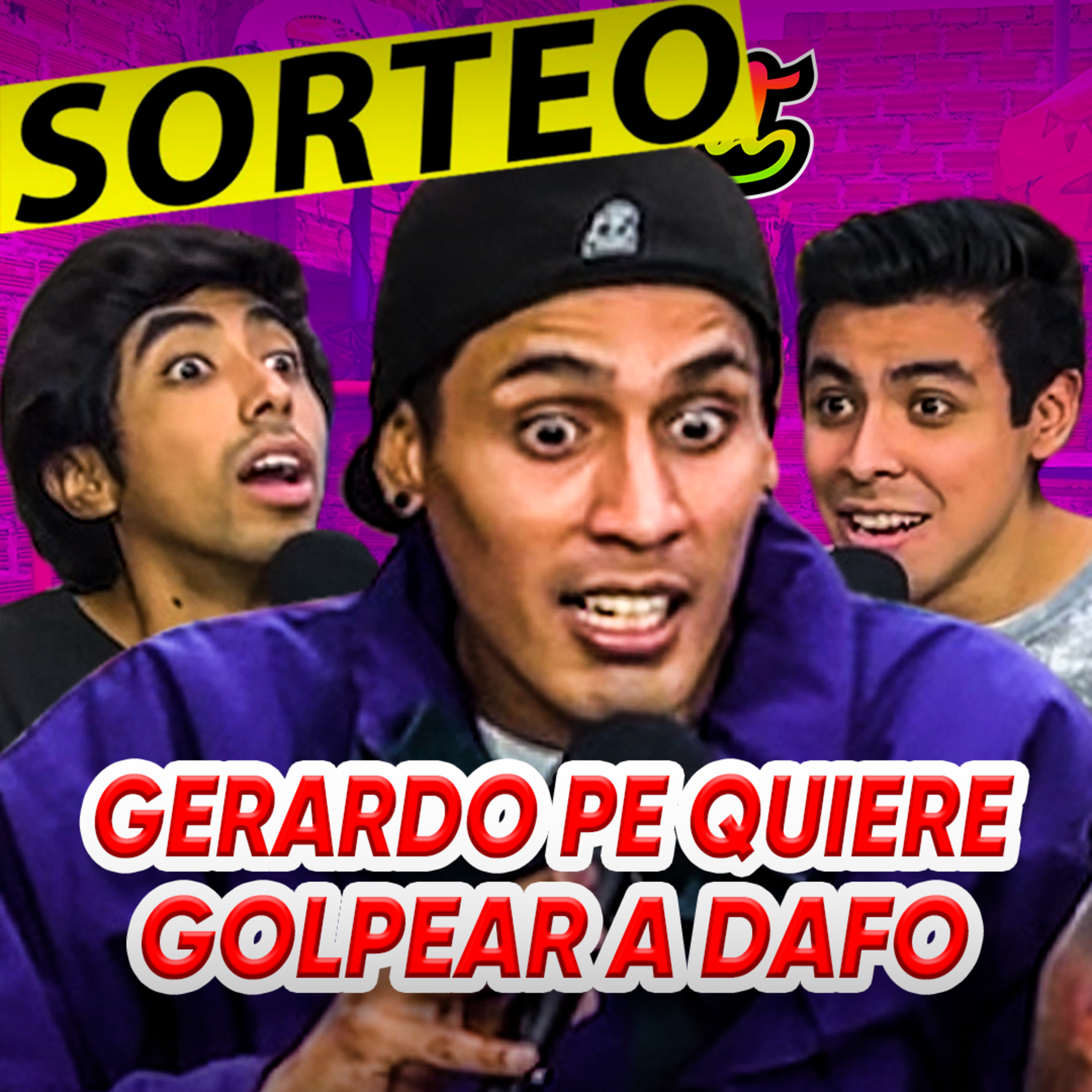 GERARDO PE quiere GOLPEAR a DAFONSEKA + SORTEO por los 30K | CONEROSCAST #33 episode artwork